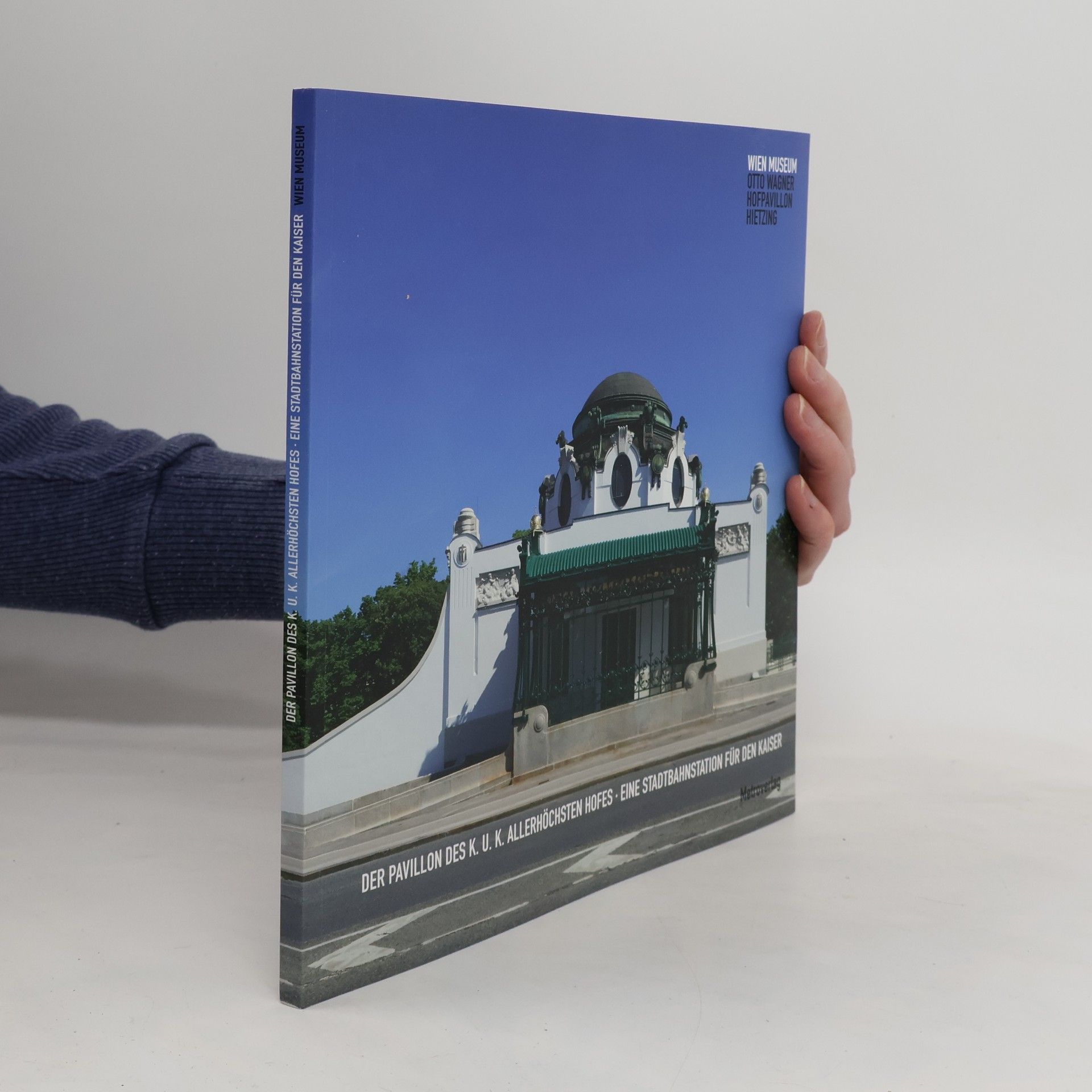 Andreas Nierhaus Der Pavillon des k.u.k. Allerhöchsten Hofes
