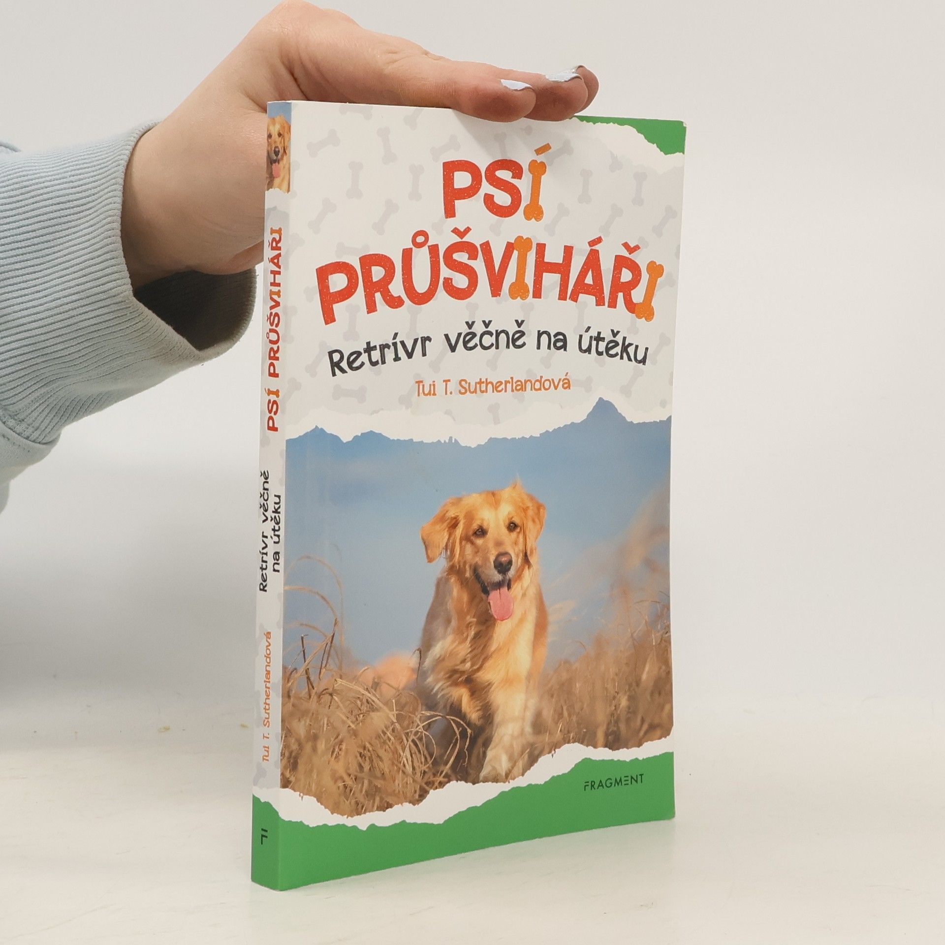 Tui Sutherland Psí průšviháři – Retrívr věčně na útěku