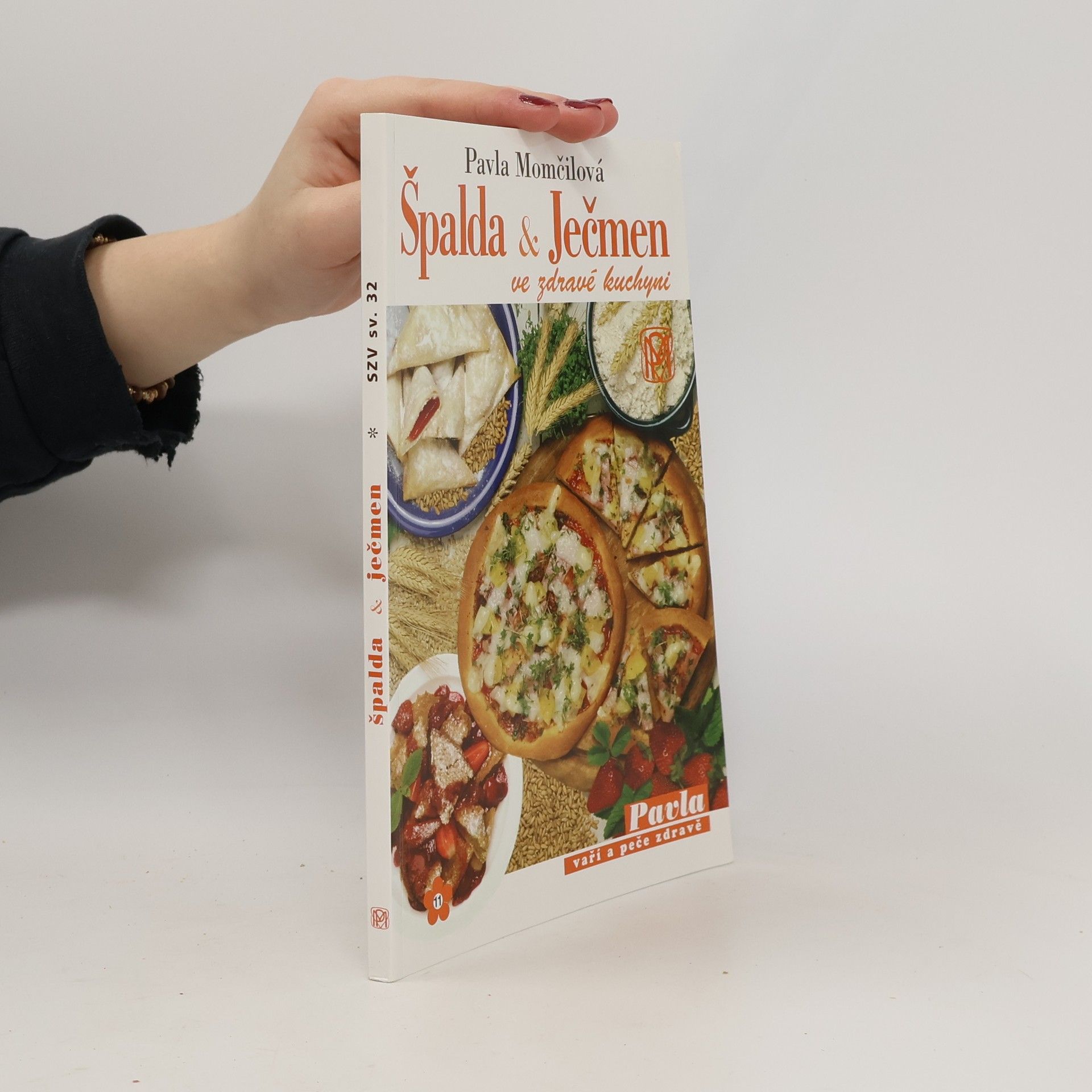 Špalda a ječmen ve zdravé kuchyni