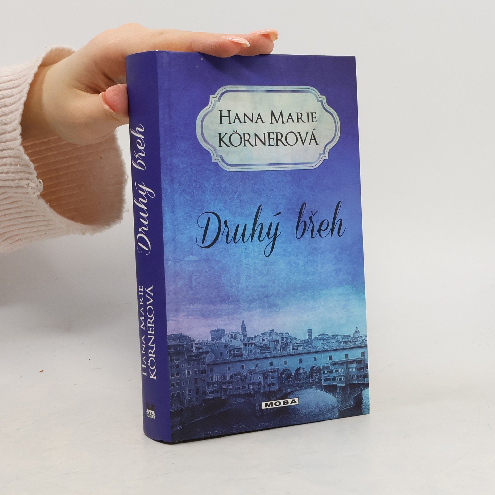 Hana Marie Körnerová Druhý břeh