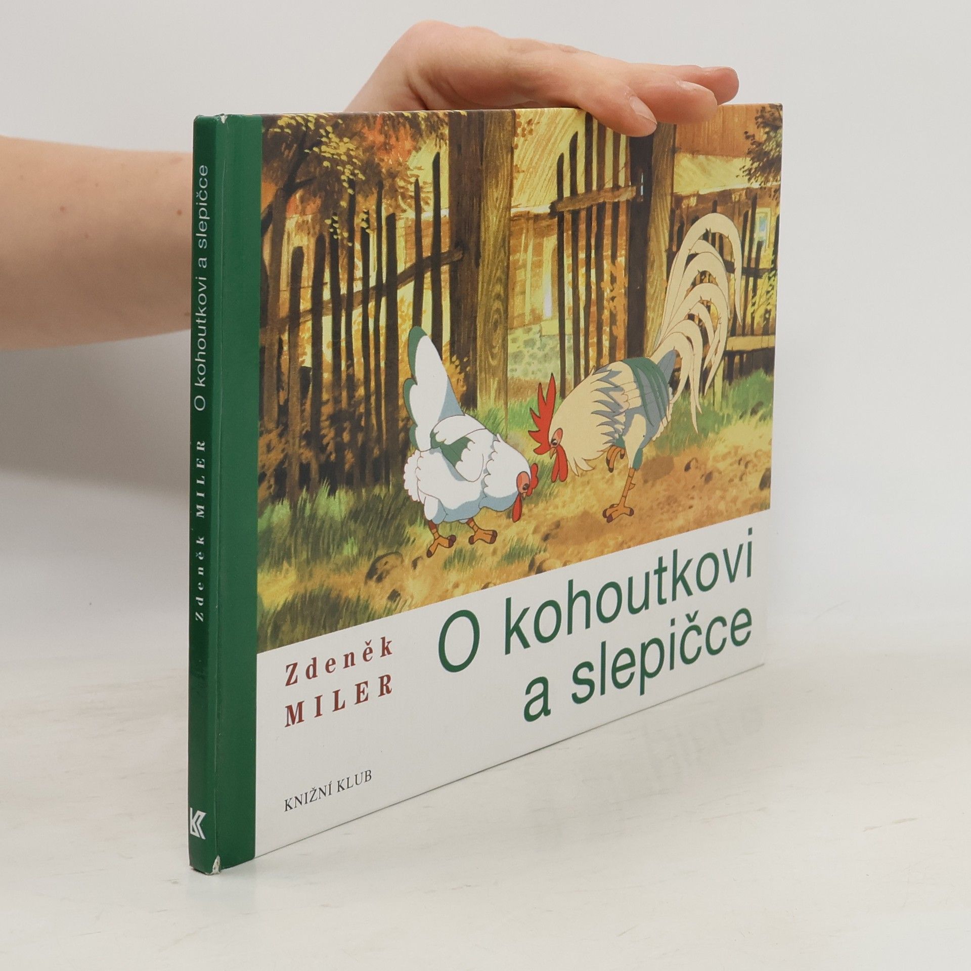 Zdeněk Miler O kohoutkovi a slepičce