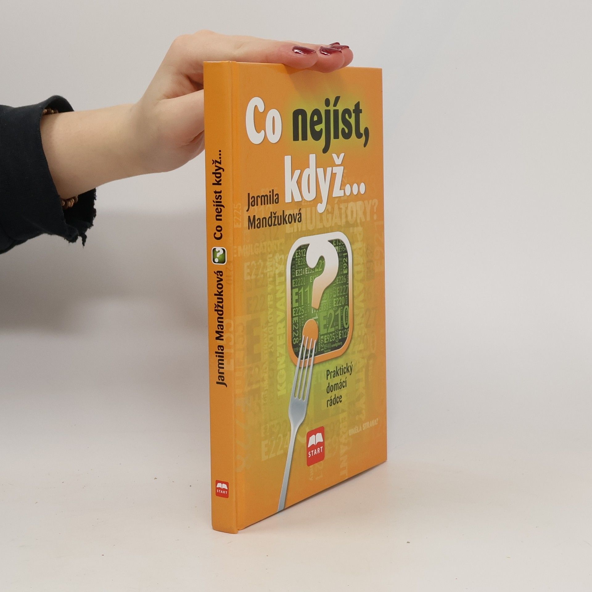 Jarmila Mandžuková Co nejíst, když: praktický domácí rádce