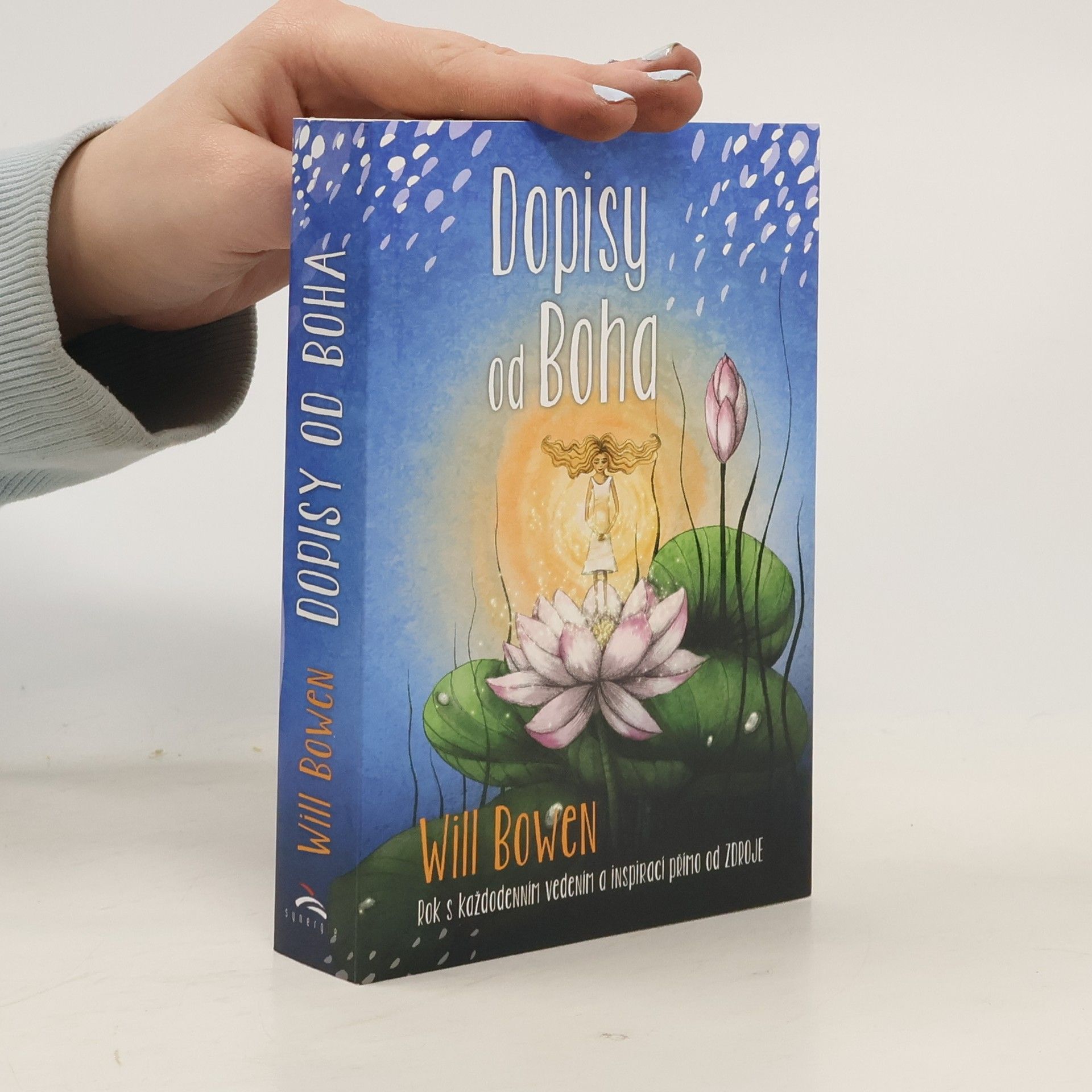 Will Bowen Dopisy od Boha