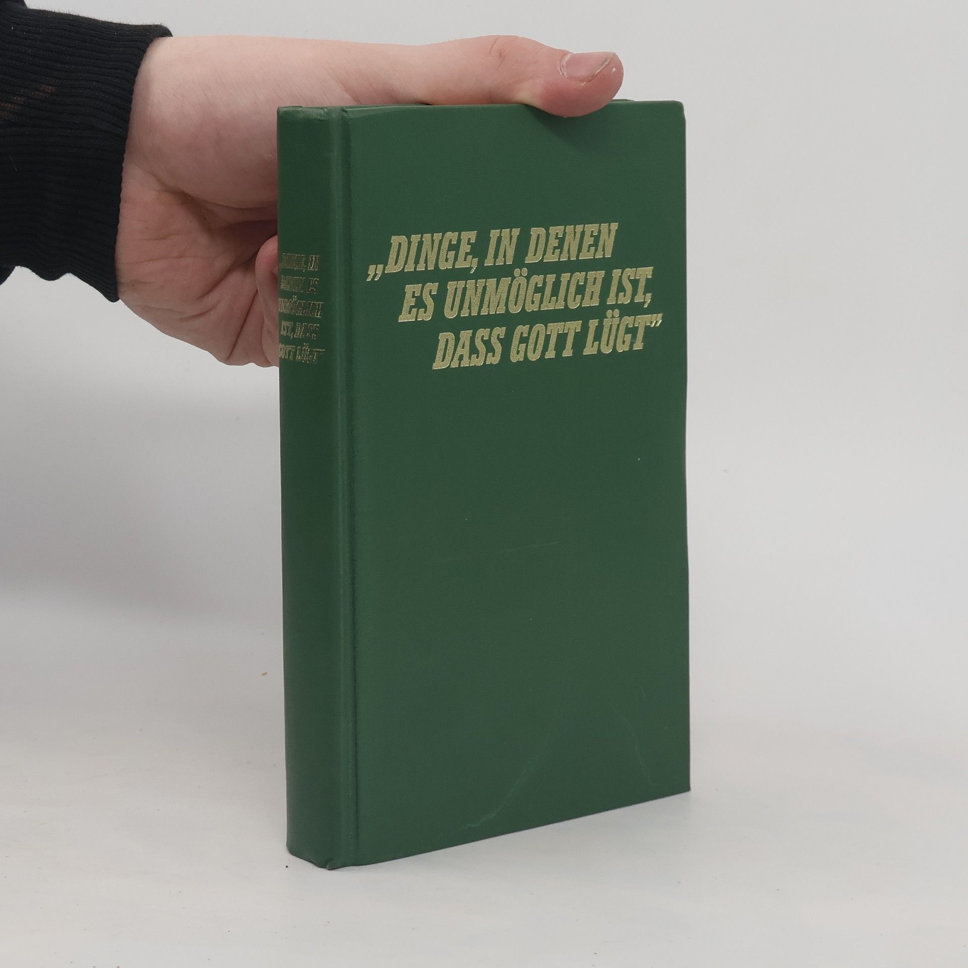 Autorenkollektiv Dinge, in denen es unmöglich ist, dass Gott lügt