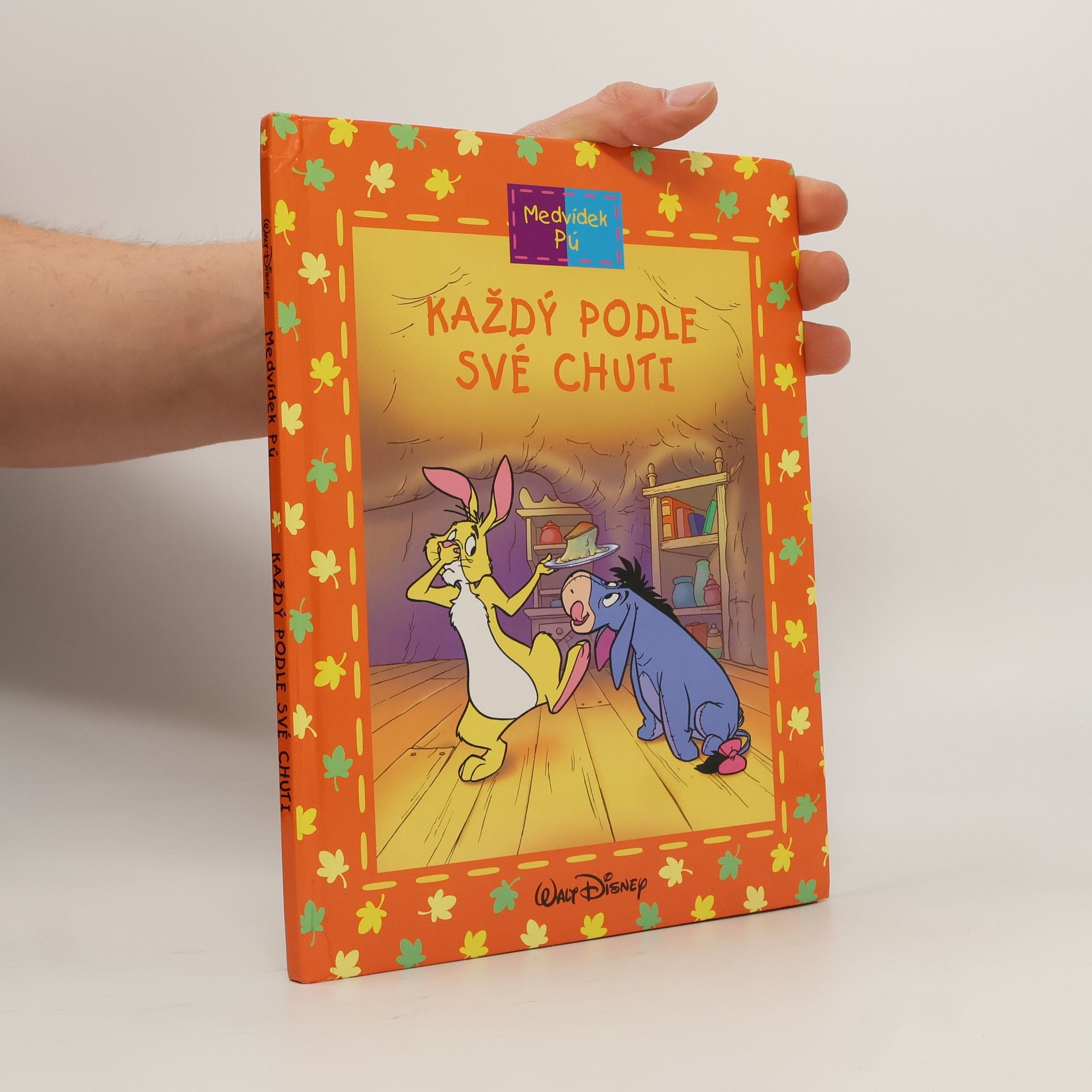 Kolektiv autorů Medvídek Pú. Každý podle své chuti