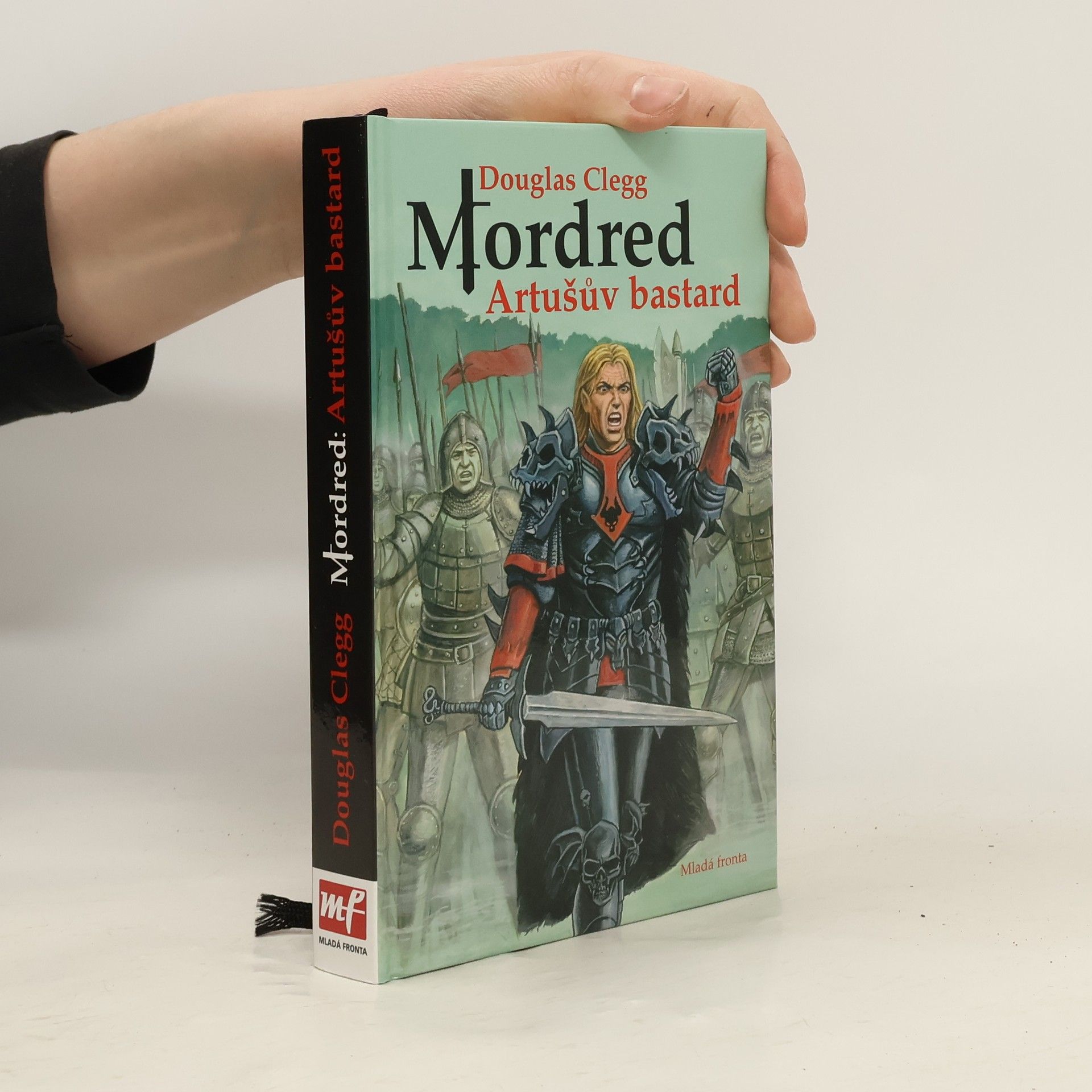 Douglas Clegg Mordred - Artušův bastard