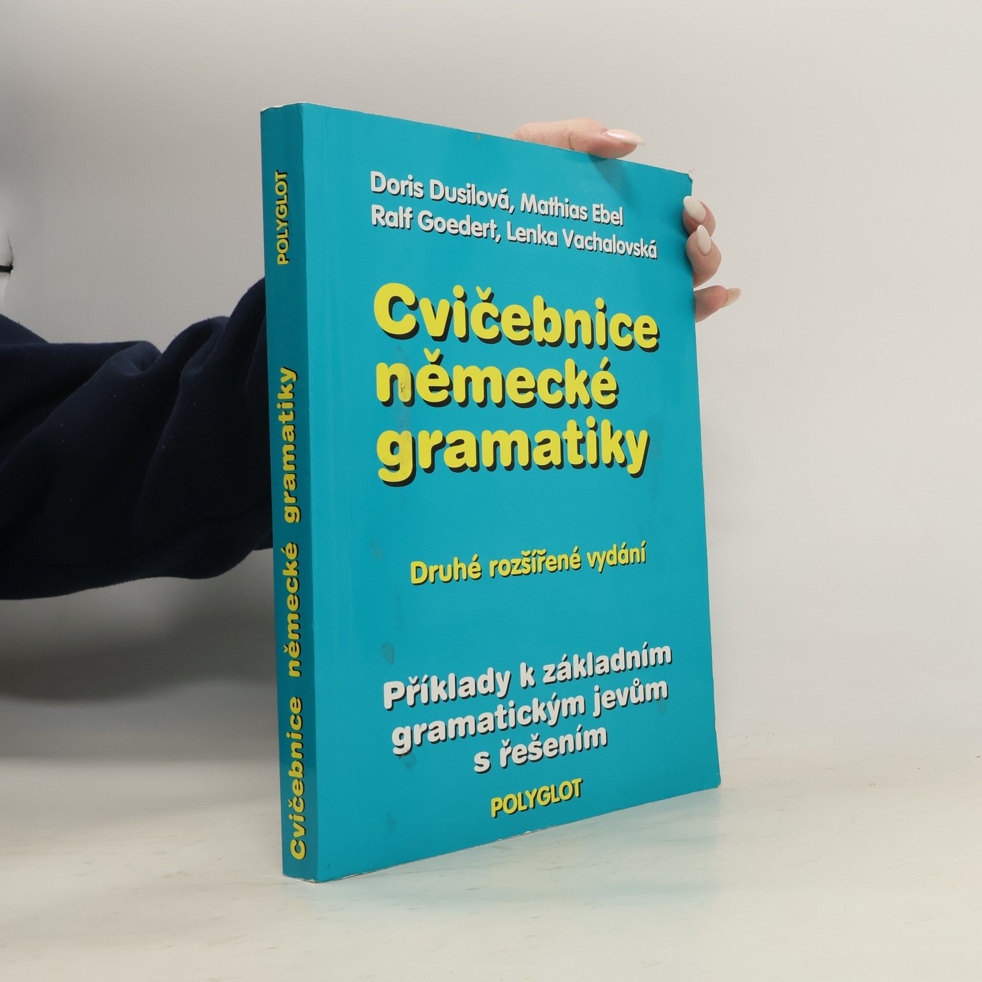Cvičebnice německé gramatiky : příklady k základním gramatickým jevům s řešením