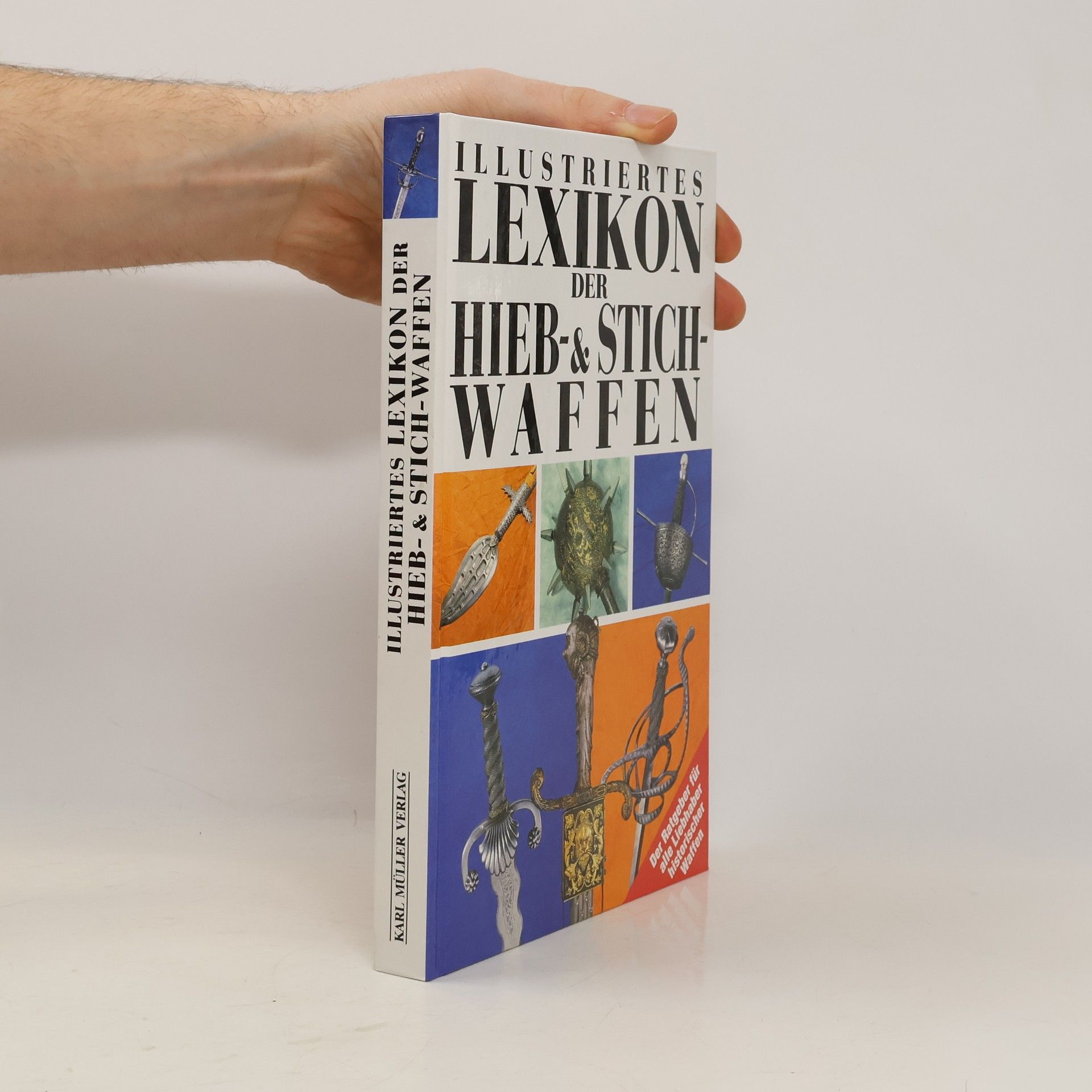 Illustriertes Lexikon der Hieb- & Stichwaffen