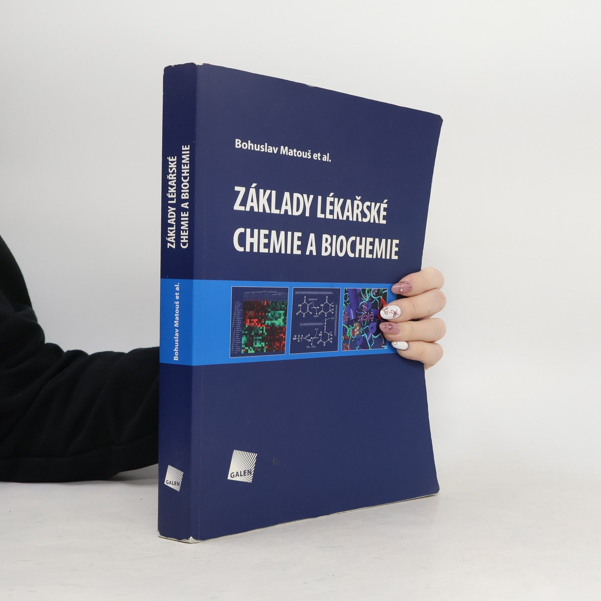 Bohuslav Matouš Základy lékařské chemie a biochemie