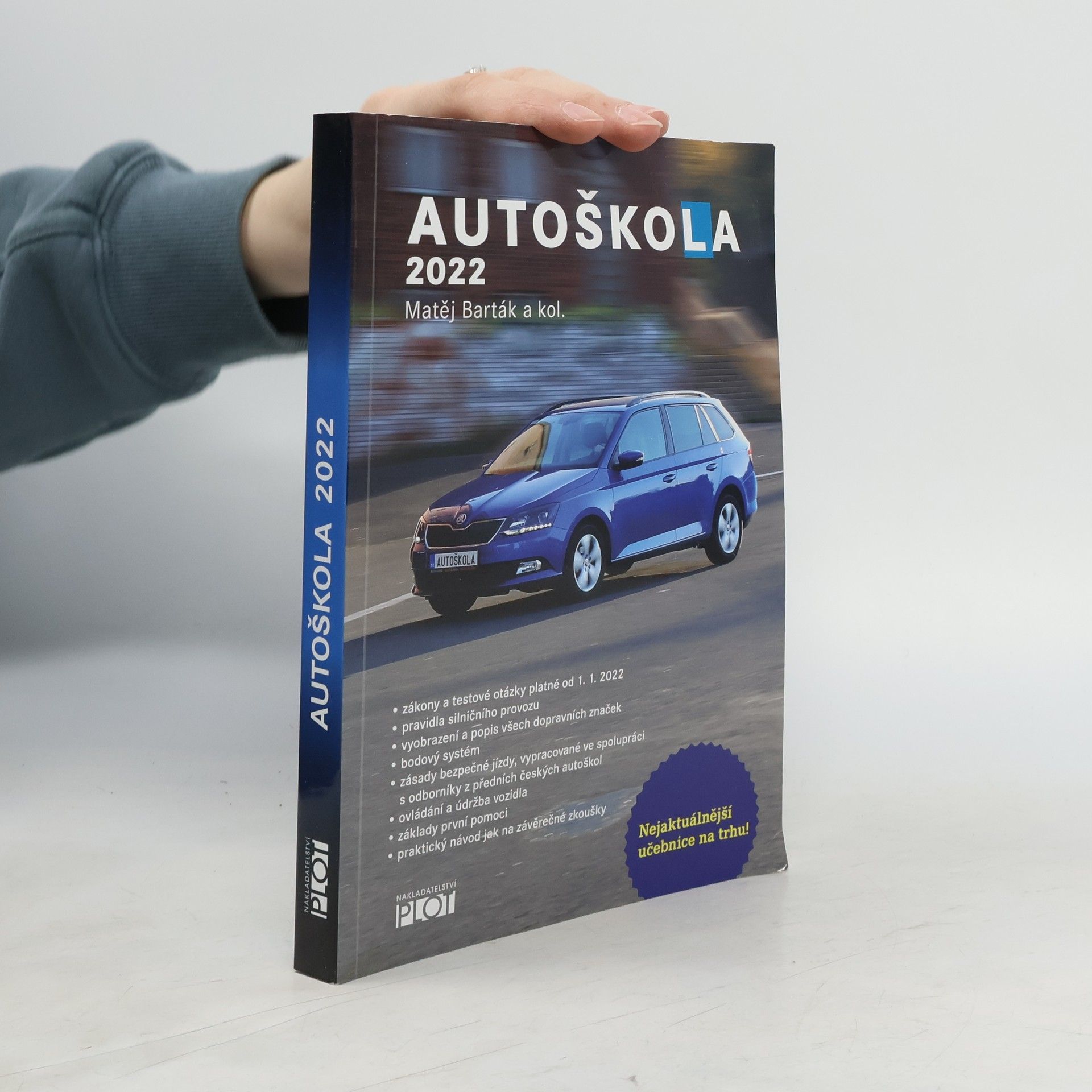 Matěj Barták Autoškola 2022. Značky, pravidla a testy platné od 1.1.2022