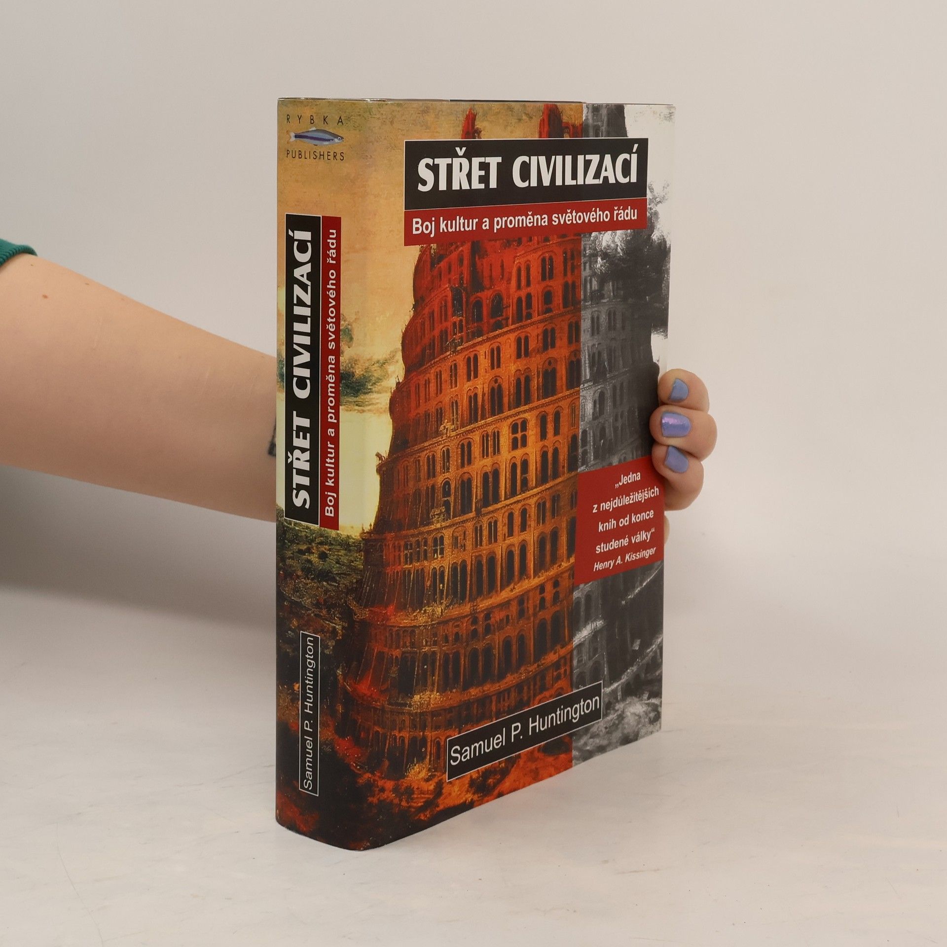 Samuel Phillips Huntington Střet civilizací