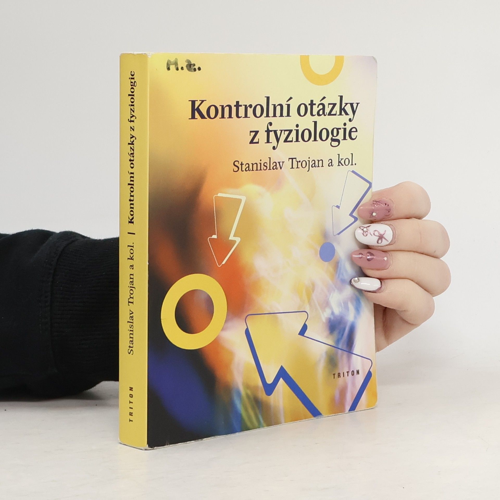 Stanislav Trojan Kontrolní otázky z fyziologie