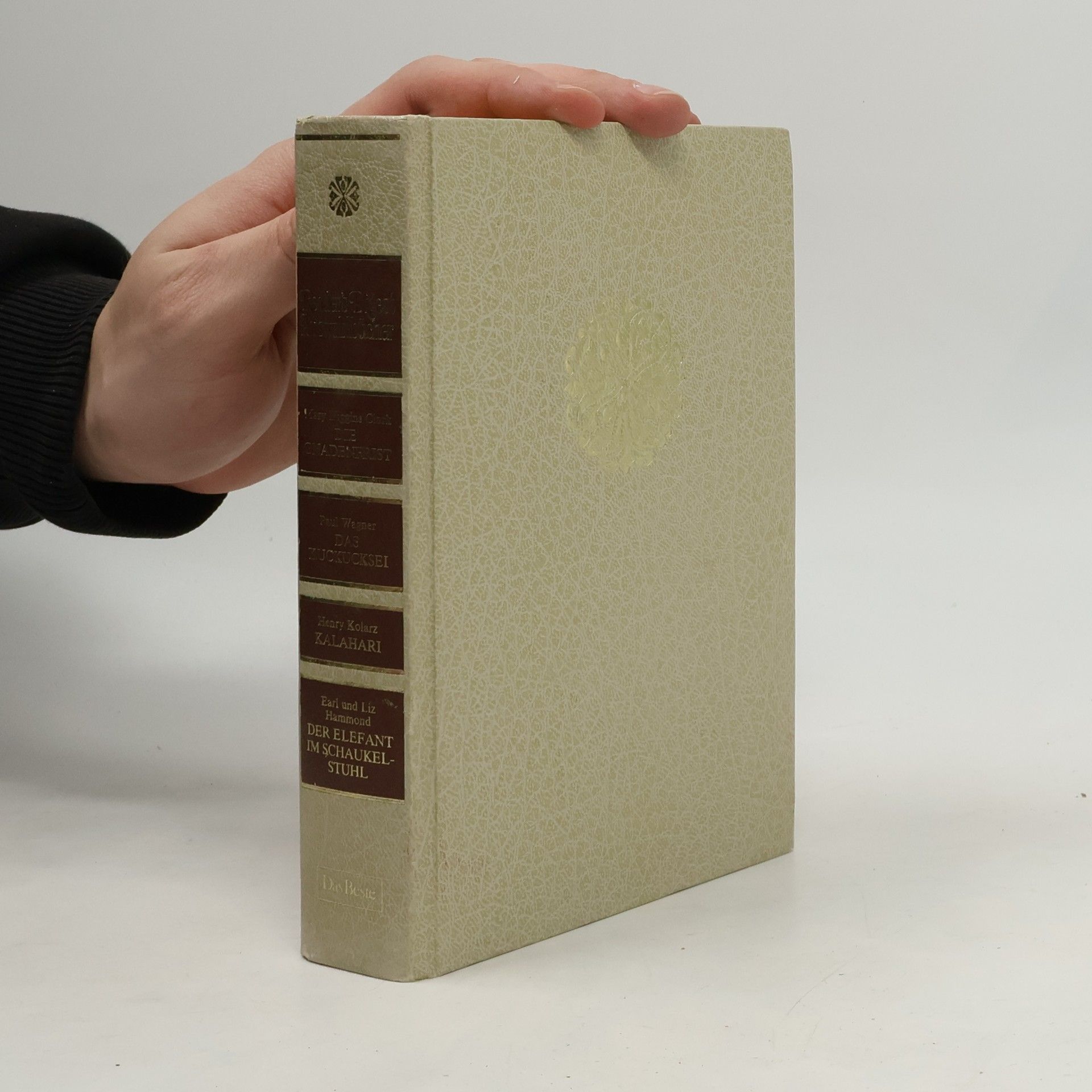 Reader's Digest Auswahlbücher. Die Gnadenfrist. Das Kuckucksei. Kalahari. Der Elefant im Schaukelstuhl, die Bärin im Kanu