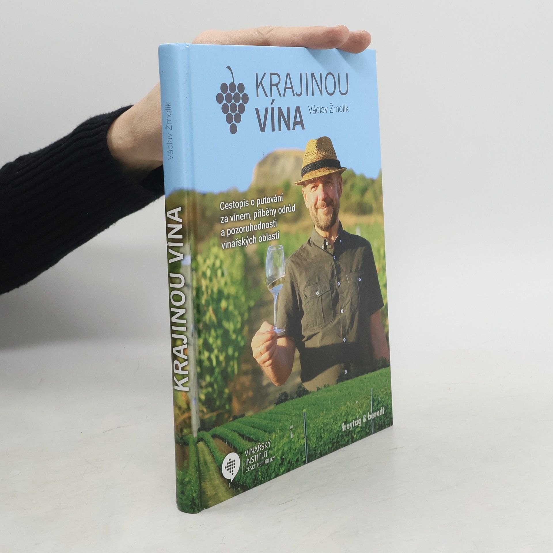 Václav Žmolík Krajinou vína