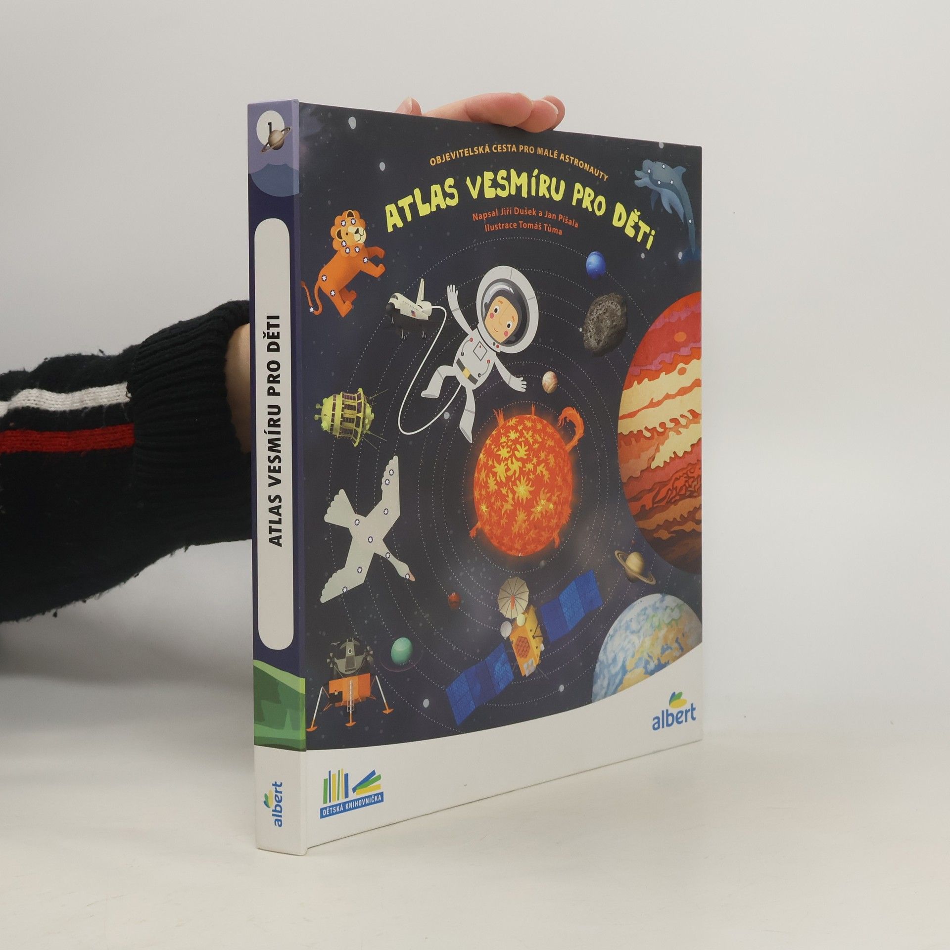 Jiří Dušek Atlas vesmíru pro děti: Objevitelská cesta pro malé astronauty