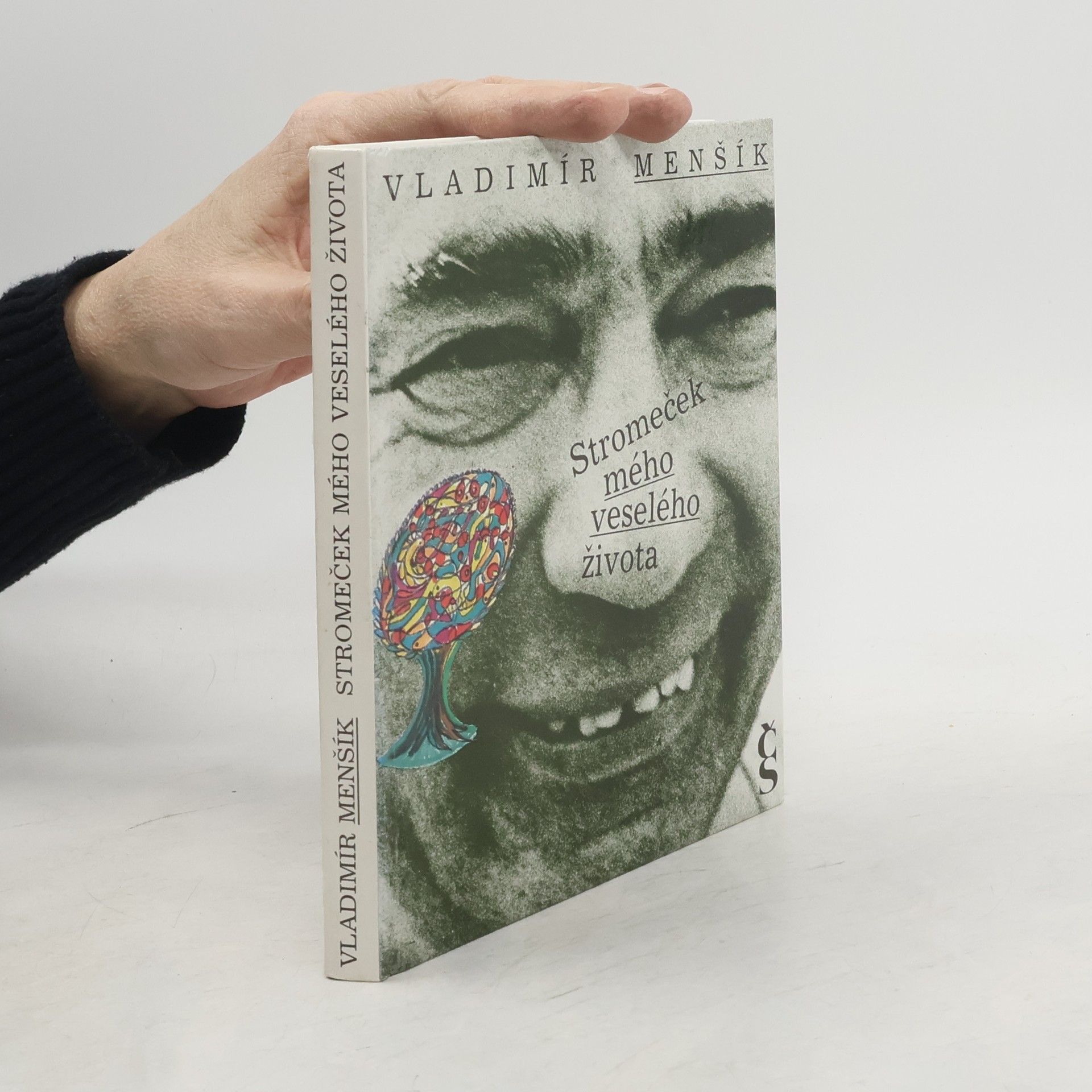 Vladimír Menšík Stromeček mého veselého života