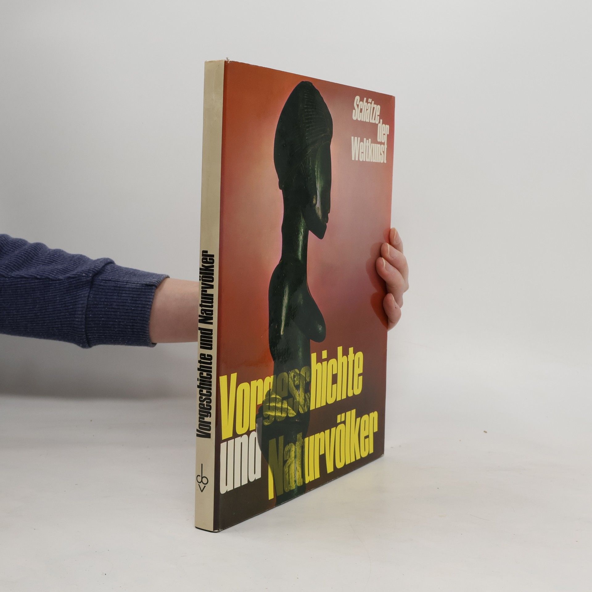 Autorenkollektiv Vorgeschichte und Naturvölker