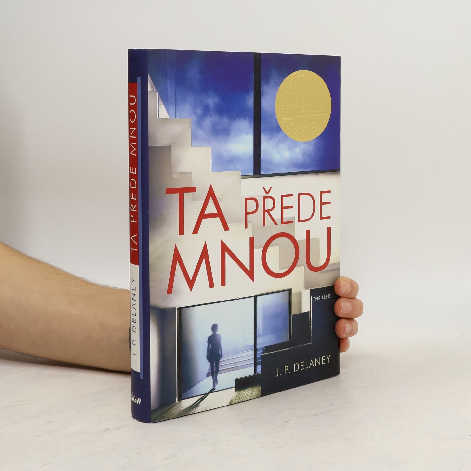 J. P. Delaney Ta přede mnou