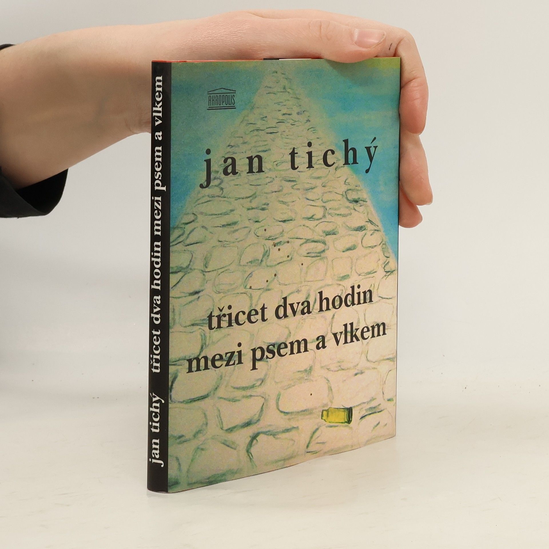 Jan Tichý Třicet dva hodin mezi psem a vlkem