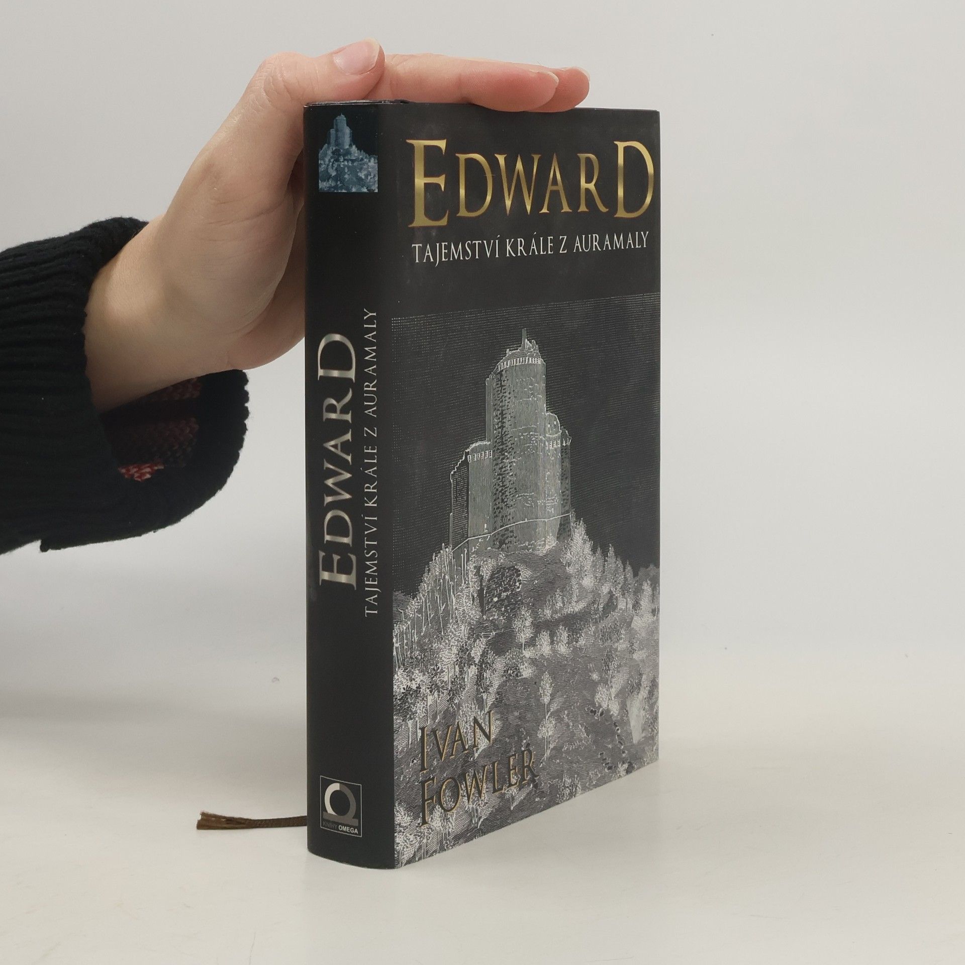 Ivan Fowler Edward: Tajemství krále z Auramaly