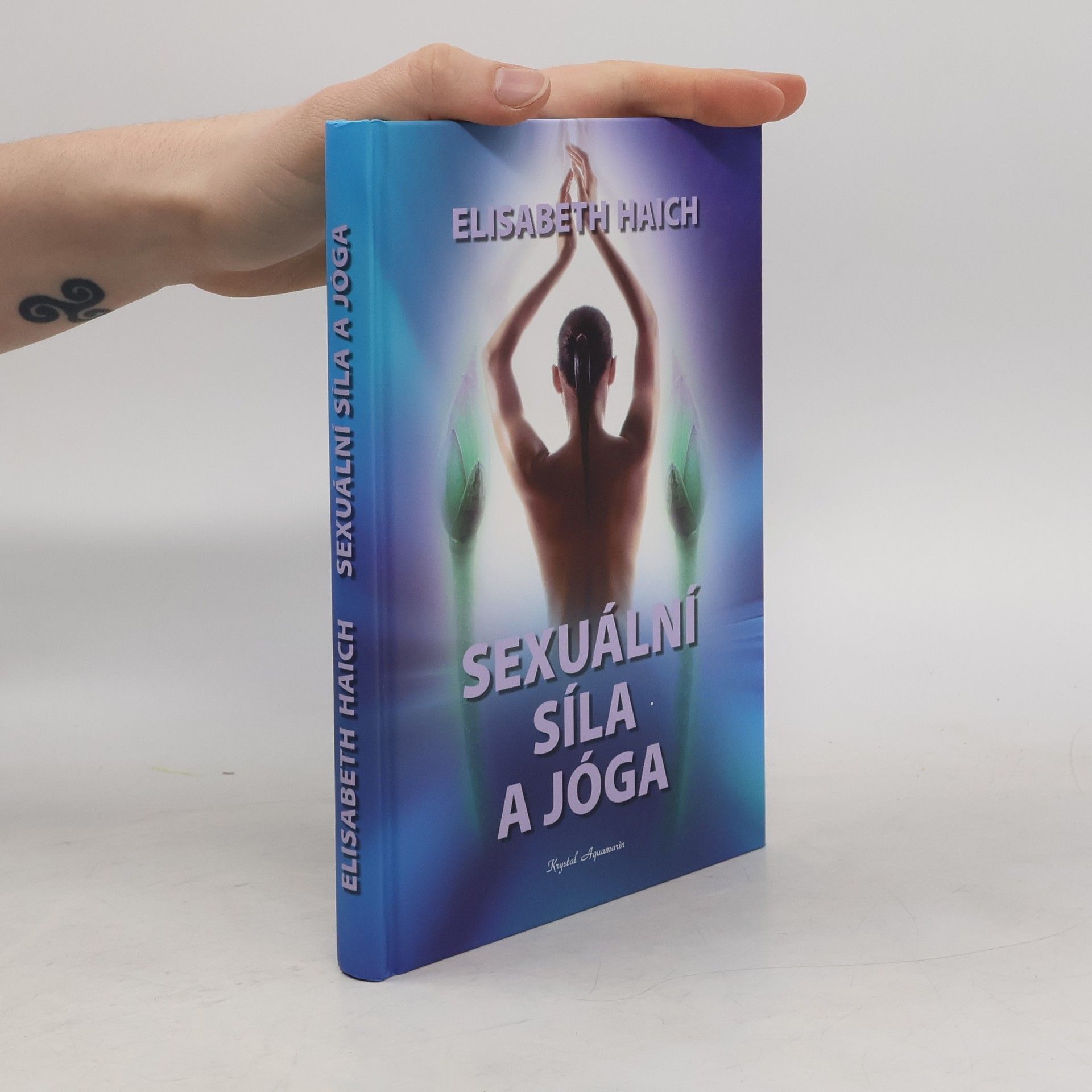 Haichová Elisabeth Sexuální síla a jóga