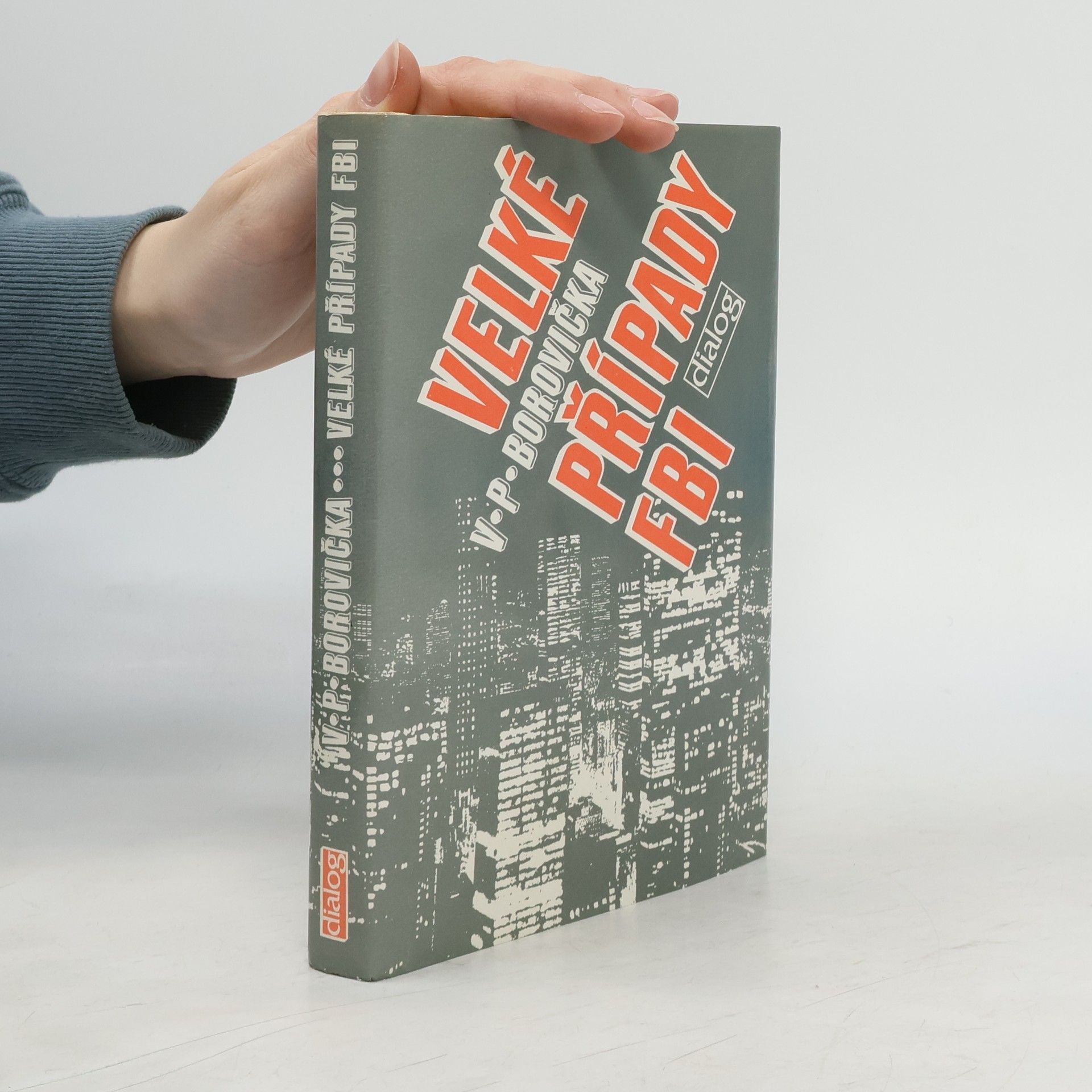 Václav Pavel Borovička Velké případy FBI