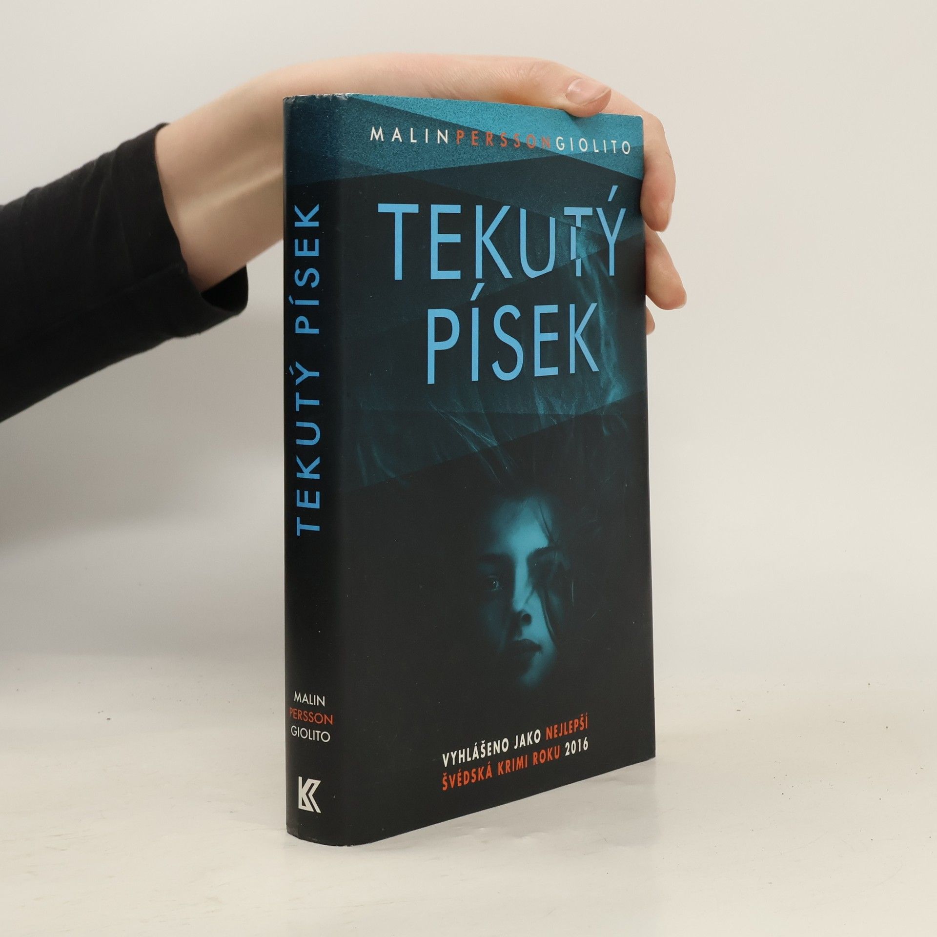 Malin Persson Giolito Tekutý písek