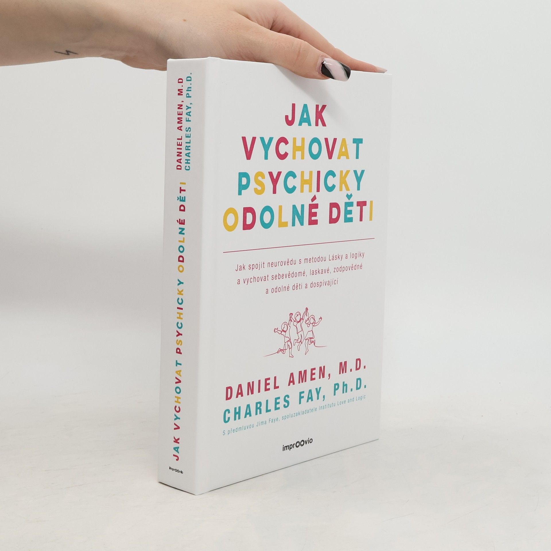 Daniel Amen Jak vychovat psychicky odolné děti