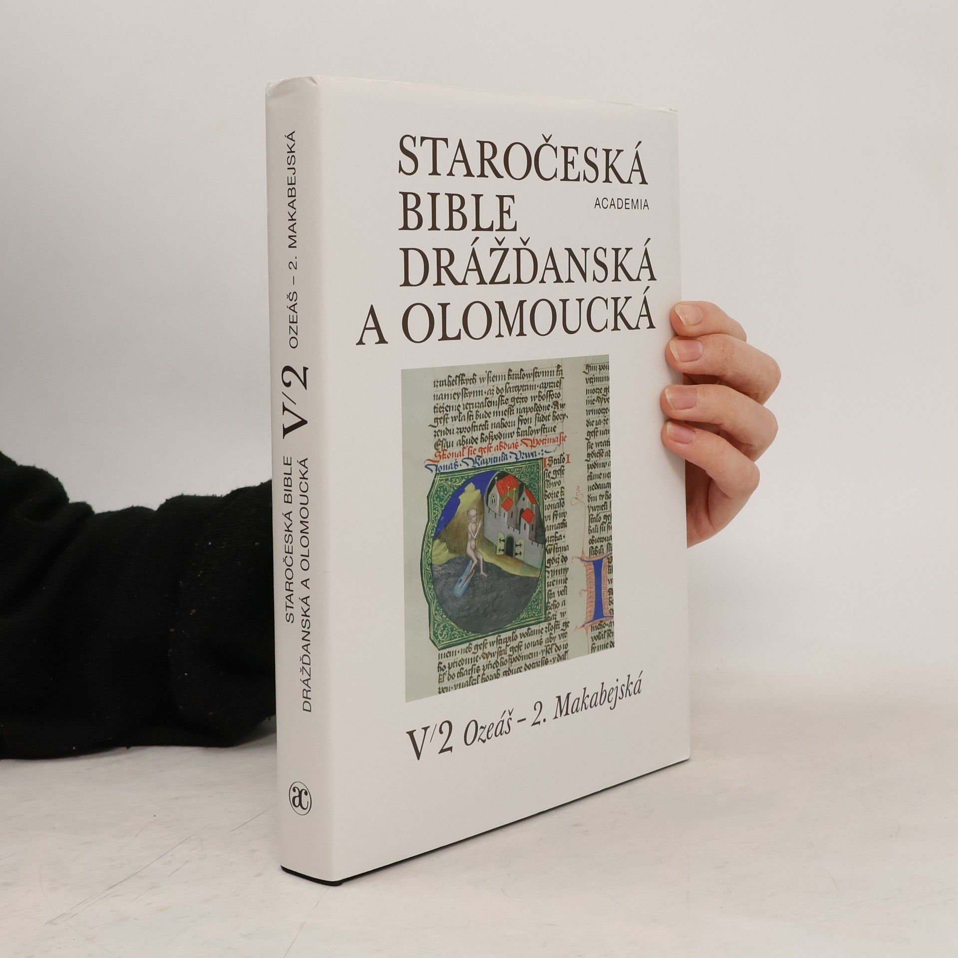 Vladimír Kyas Staročeská Bible drážďanská a olomoucká V/2