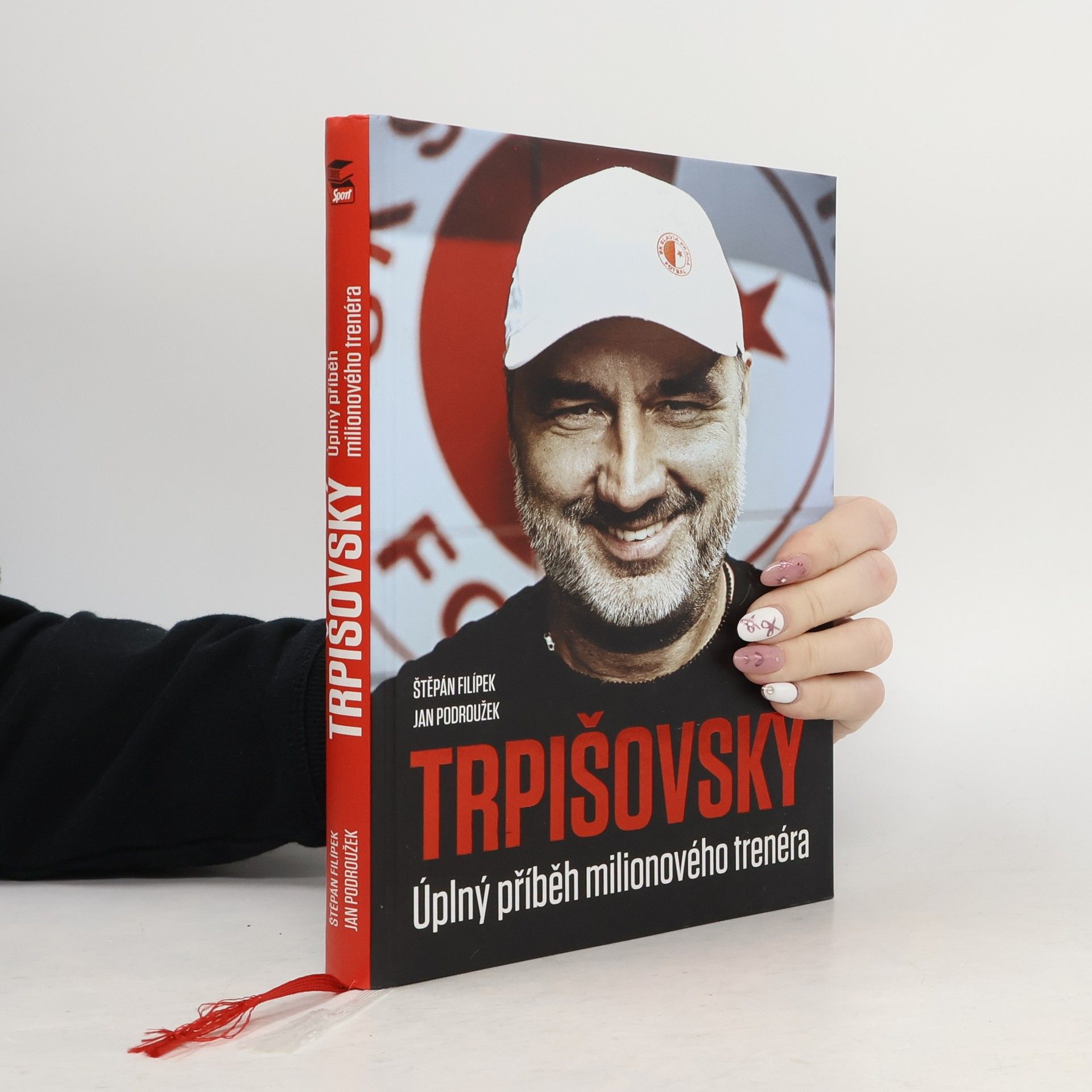 Štěpán Filípek Trpišovský : úplný příběh milionového trenéra