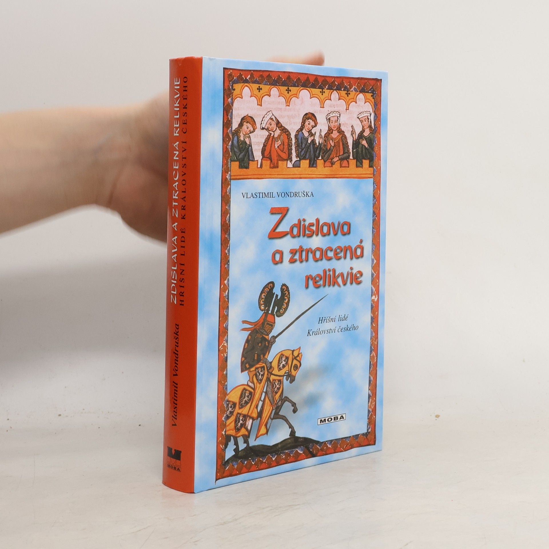 Zdislava a ztracená relikvie, aneb tři zločiny, které rozřešil královský prokurátor Oldřich z Chlumu