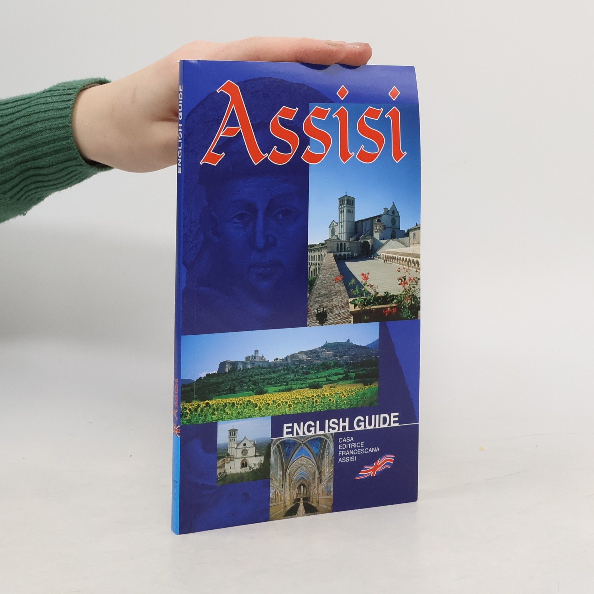 Collectif d'auteurs Assisi. English Guide