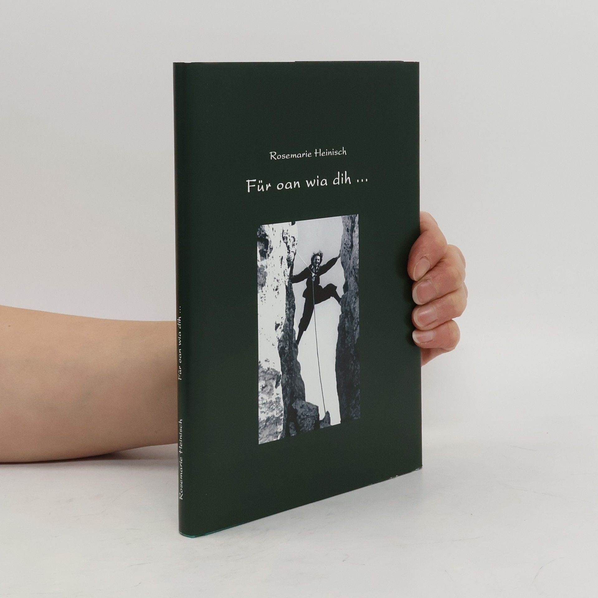 Rosemarie Heinisch Für oan wia dih ...