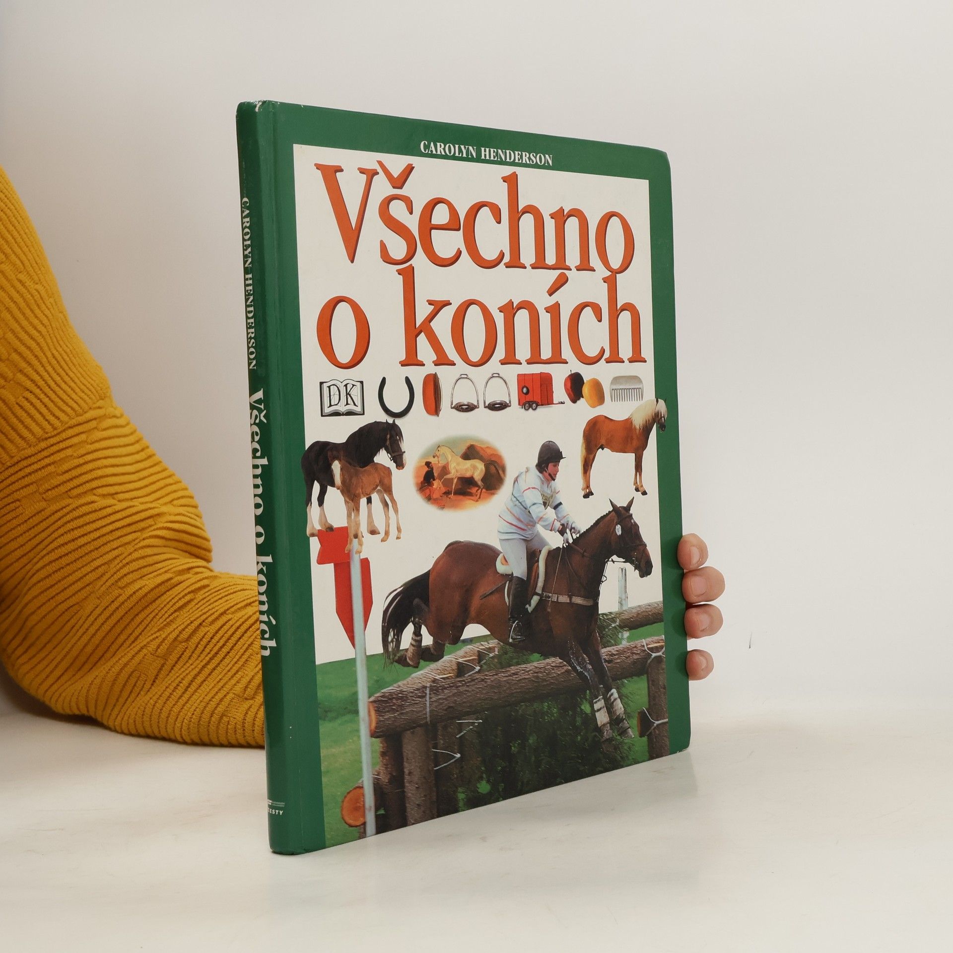 Carolyn Henderson Všechno o koních
