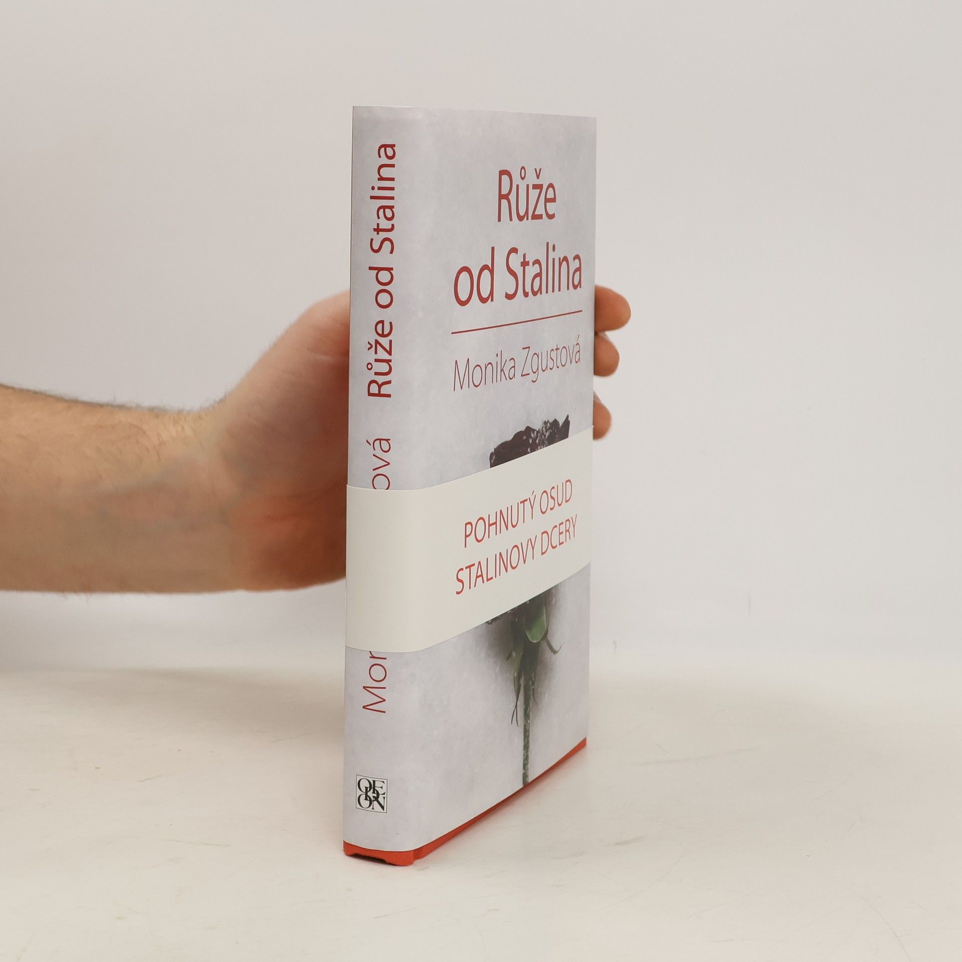 Monika Zgustova Růže od Stalina