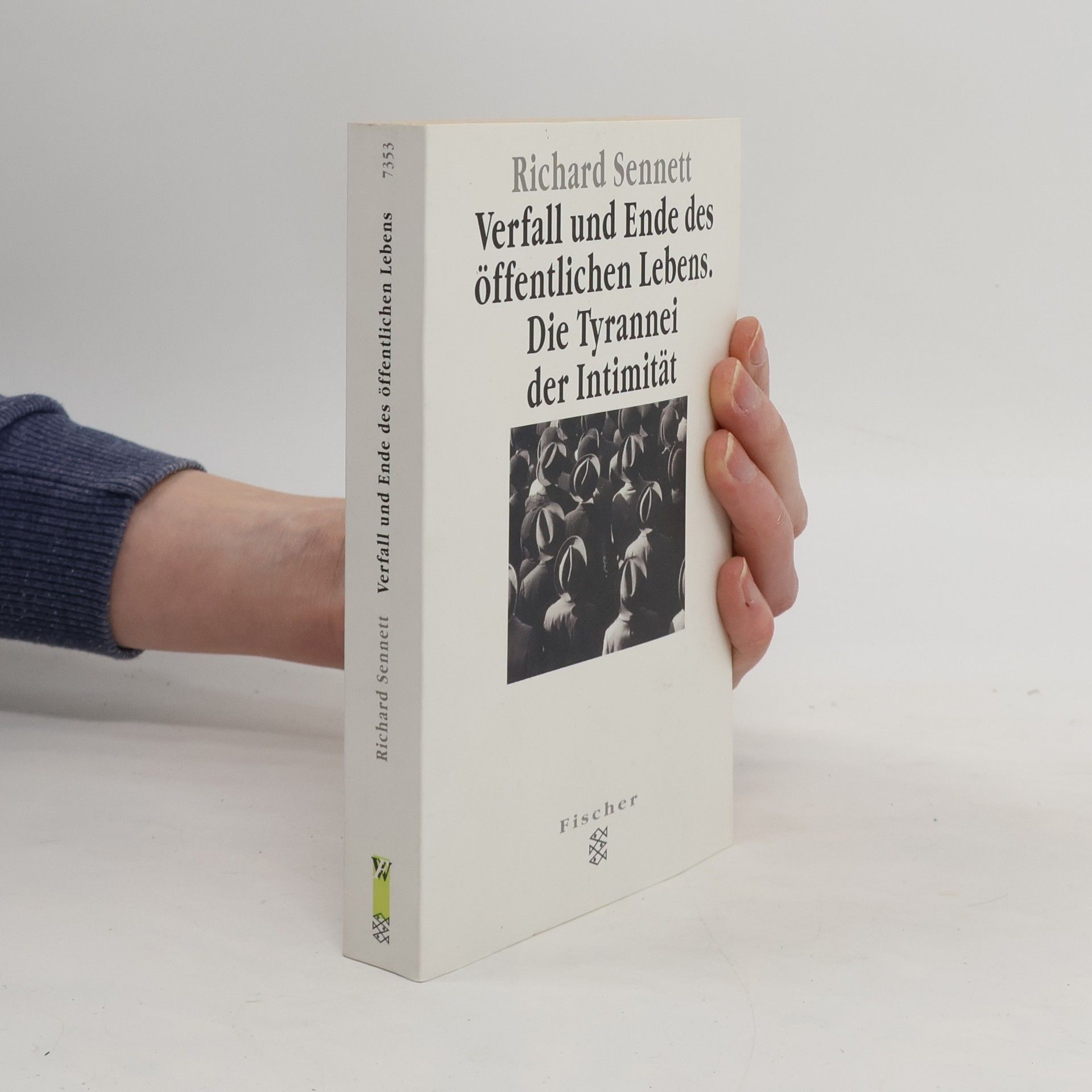 Richard Sennett Verfall und Ende des öffentlichen Lebens