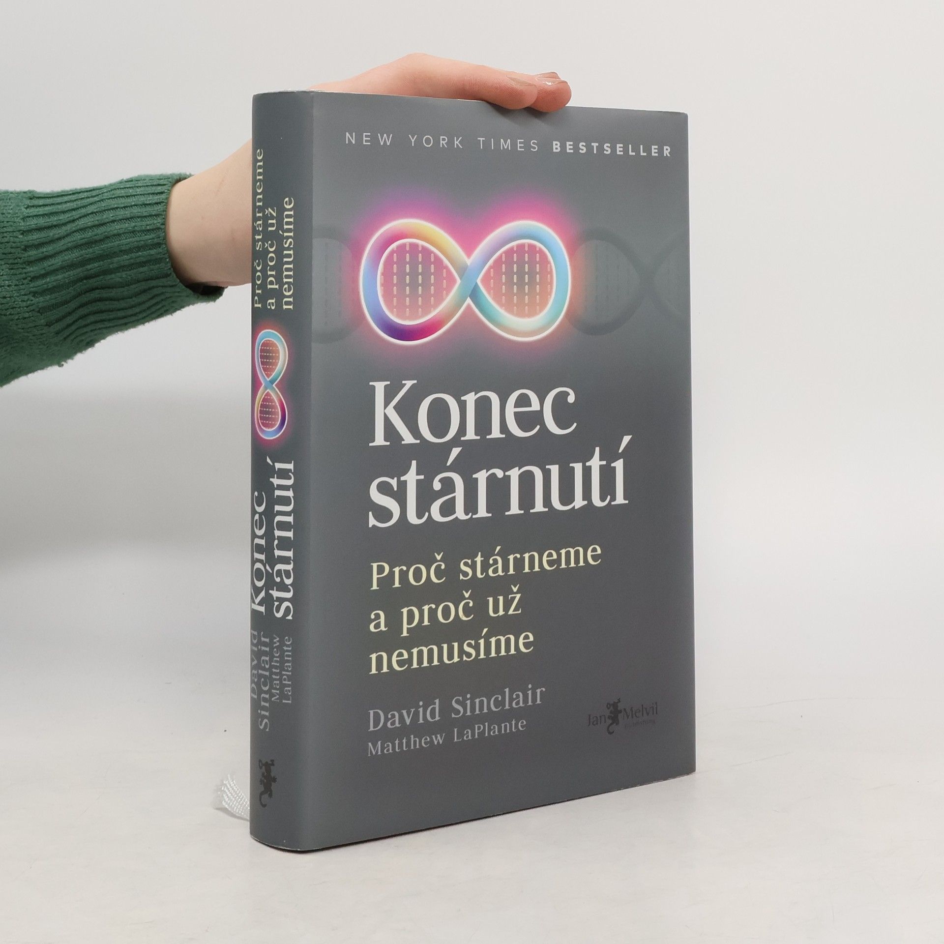 David Sinclair Konec stárnutí. Proč stárneme a proč už nemusíme