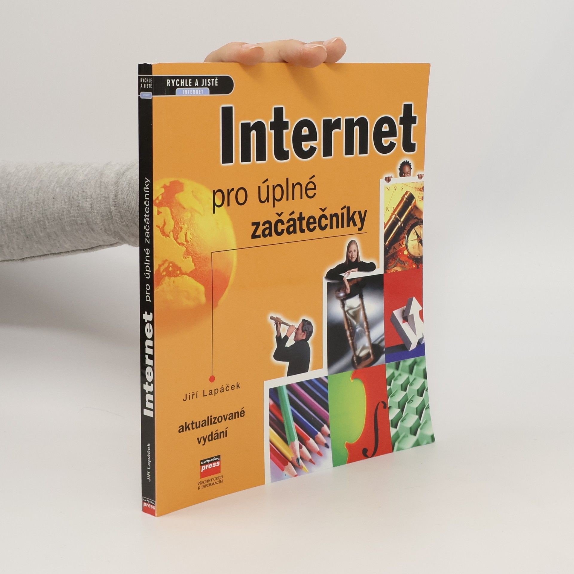 Jiří Lapáček Internet pro úplné začátečníky