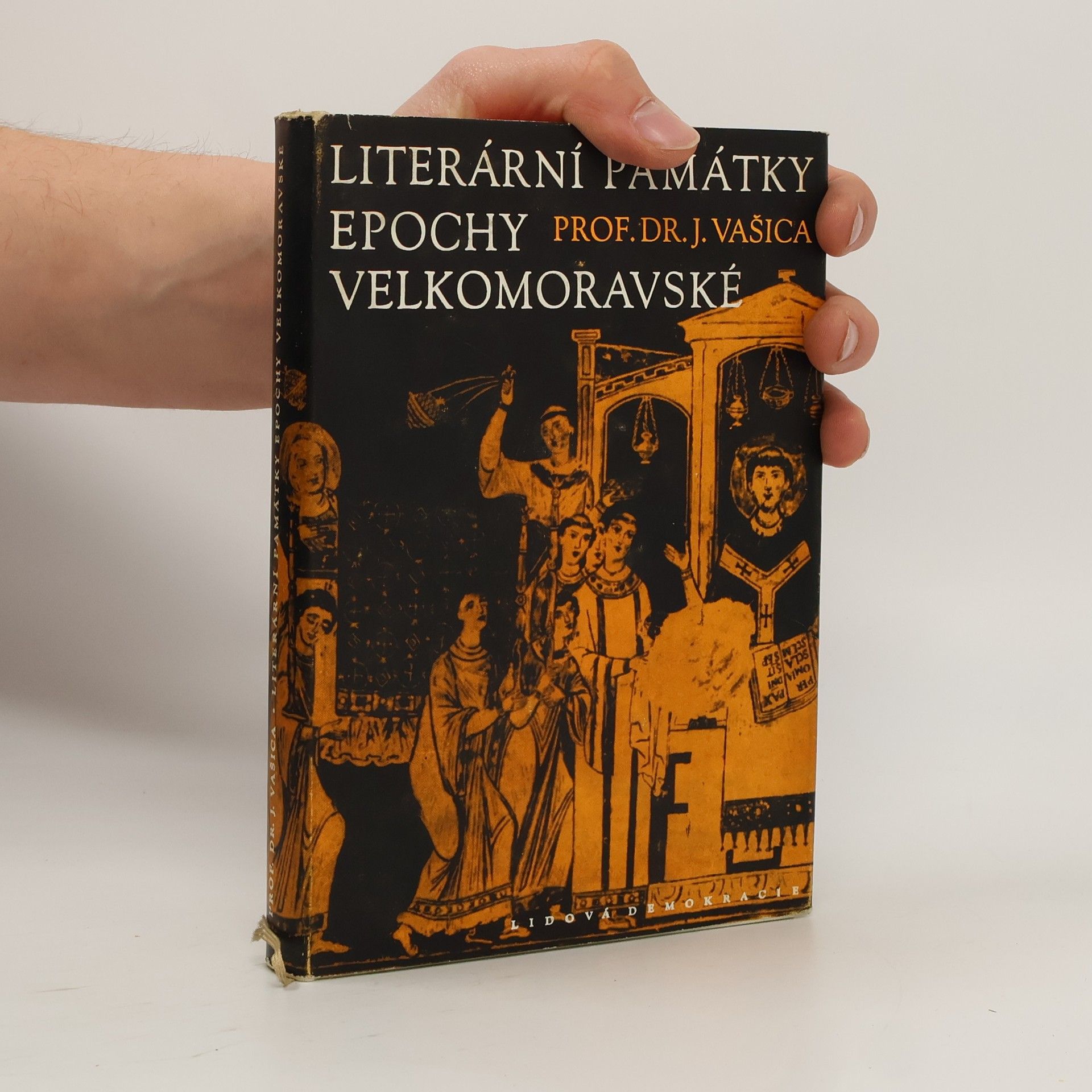 Josef Vašica Literární památky epochy velkomoravské 863-885