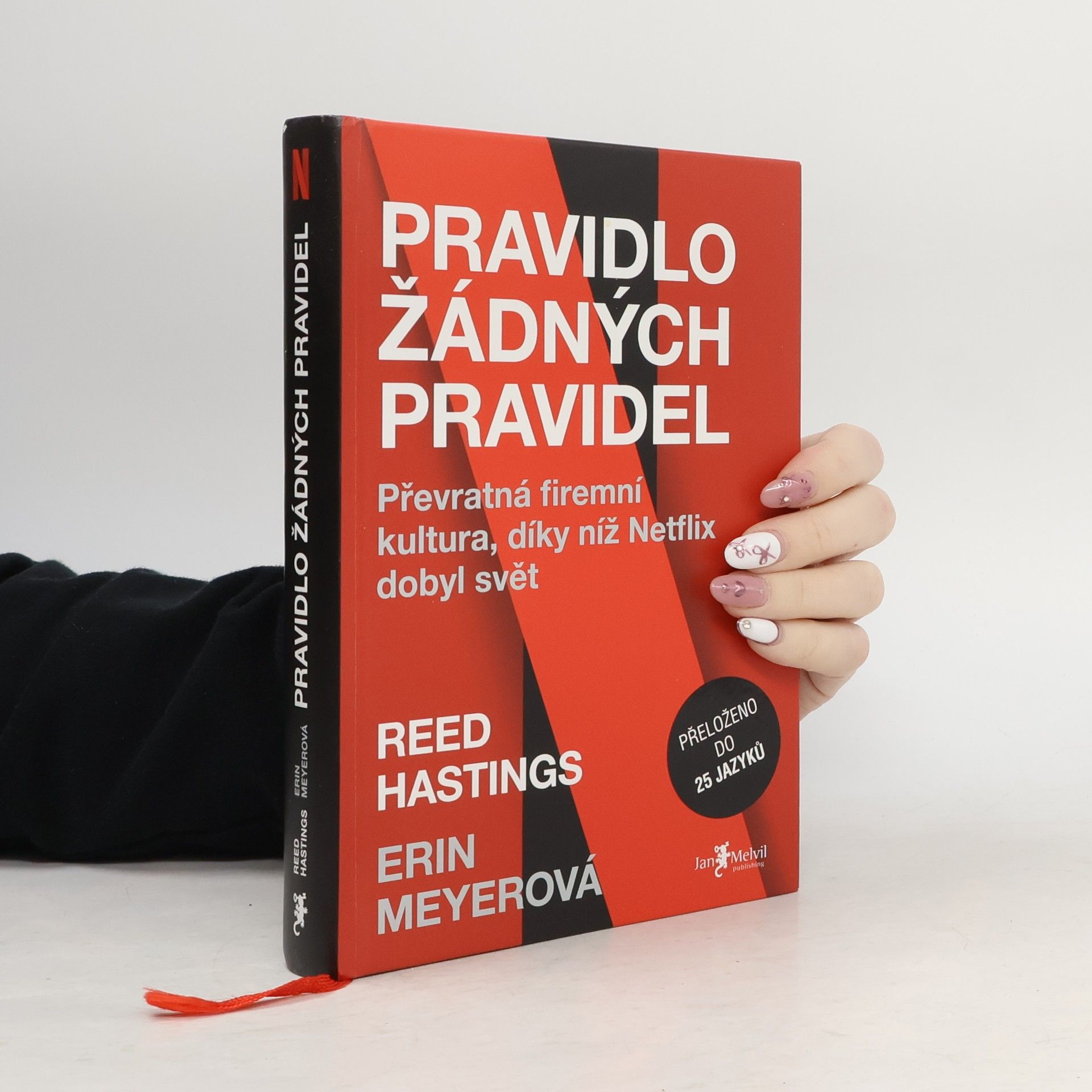 Reed Hastings Pravidlo žádných pravidel. Převratná firemní kultura, díky níž Netflix dobyl svět