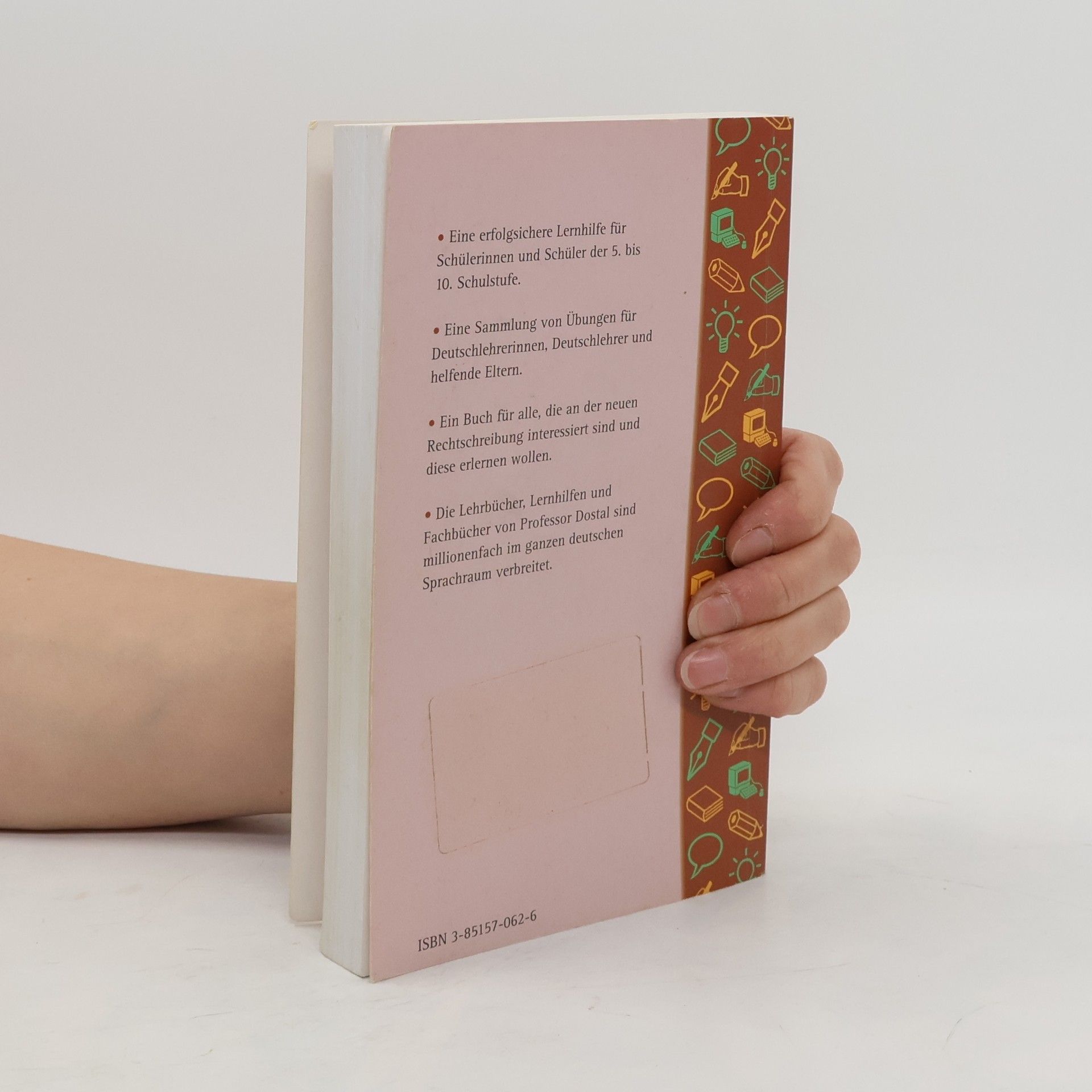Karl A. Dostal Übungsbuch zur neuen Rechtschreibung