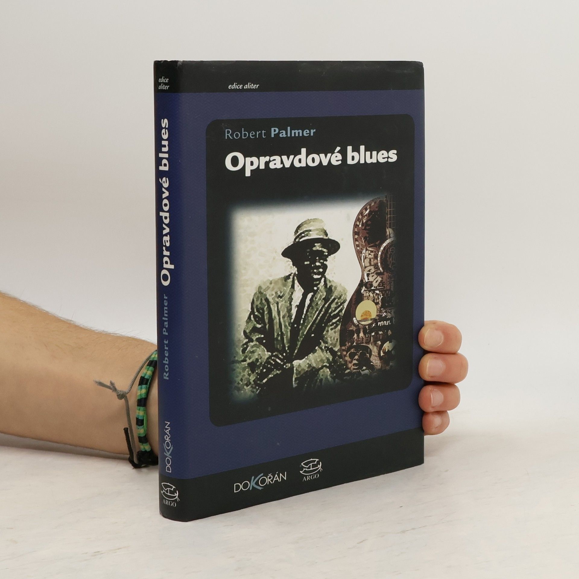 Robert Palmer Opravdové blues