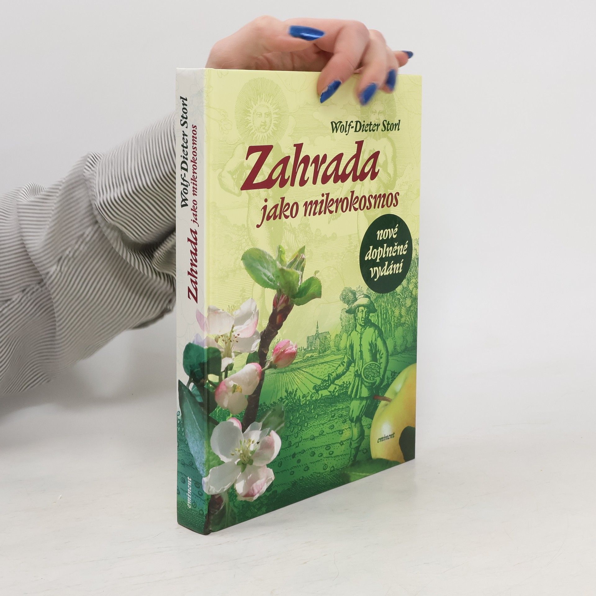 Wolf Dieter Storl Zahrada jako mikrokosmos