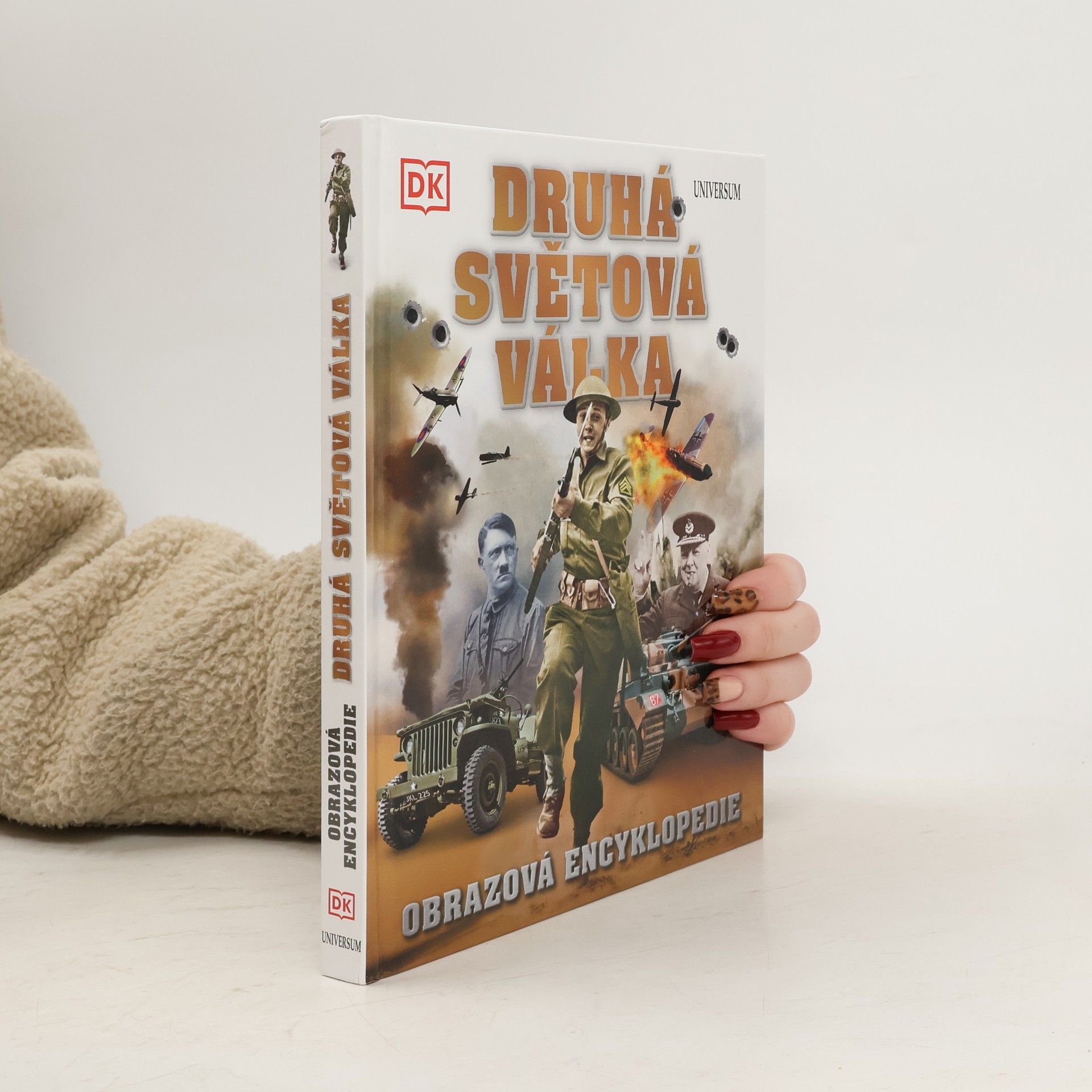 Brian Williams Druhá světová válka : obrazová encyklopedie