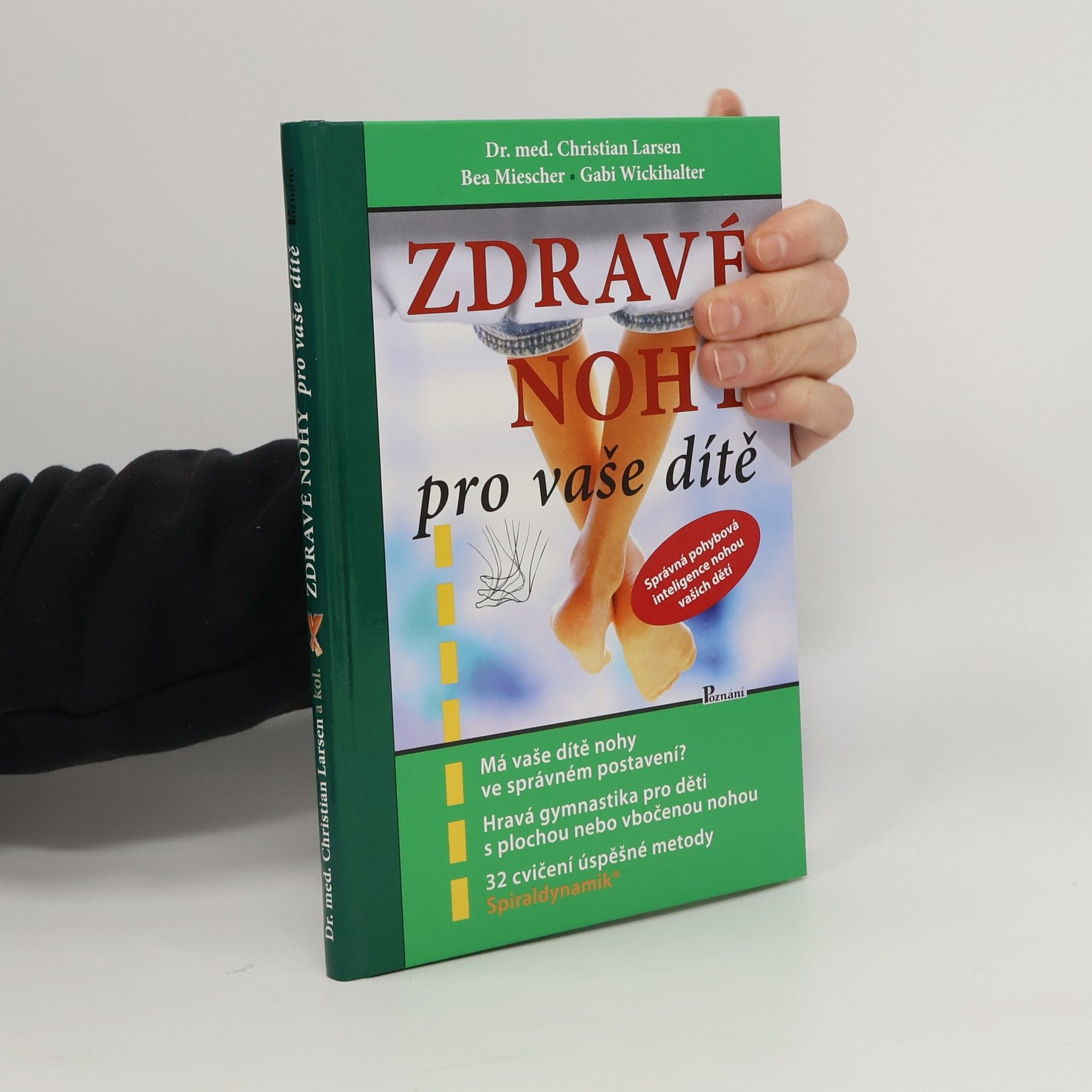 Christian Larsen Zdravé nohy pro vaše dítě