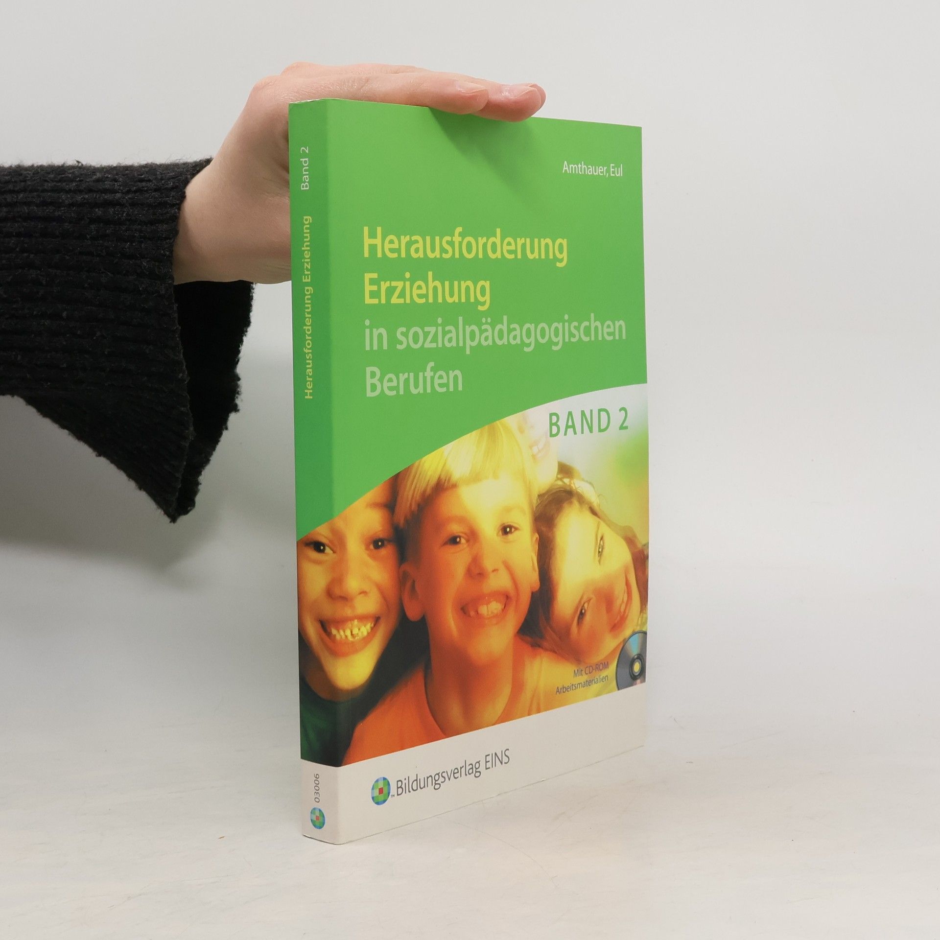 Karl-Hermann Amthauer Herausforderung Erziehung in sozialpädagogischen Berufen, m. CD-ROM. Bd.2