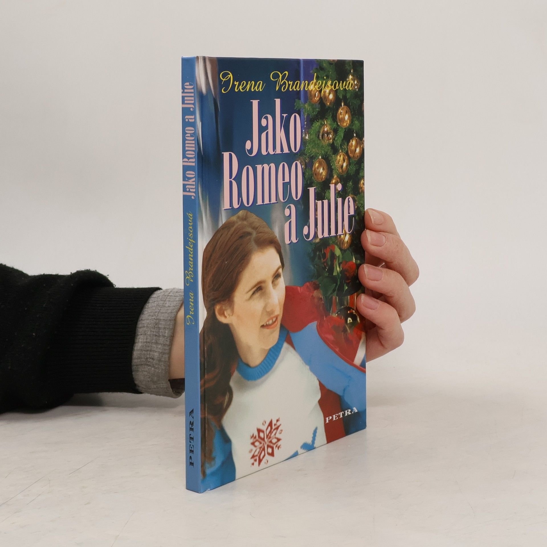 Brandejsová Irena Jako Romeo a Julie