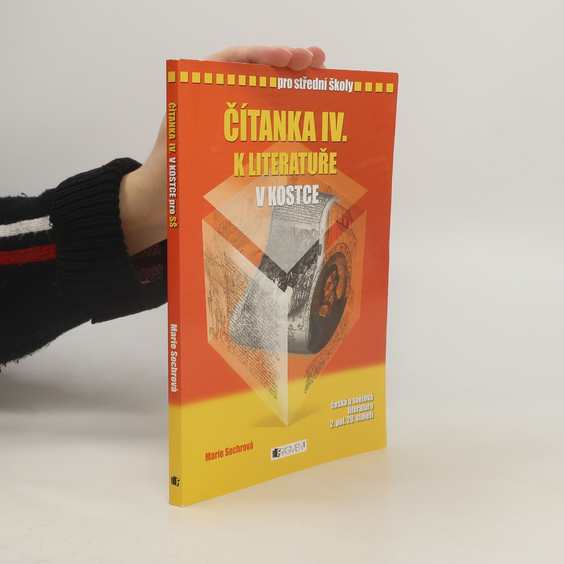 Marie Sochrová Čítanka IV. k Literatuře v kostce pro SŠ