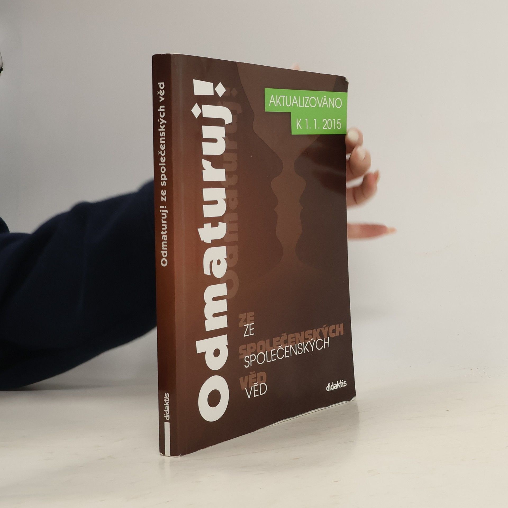 Autorenkollektiv Odmaturuj! ze společenských věd