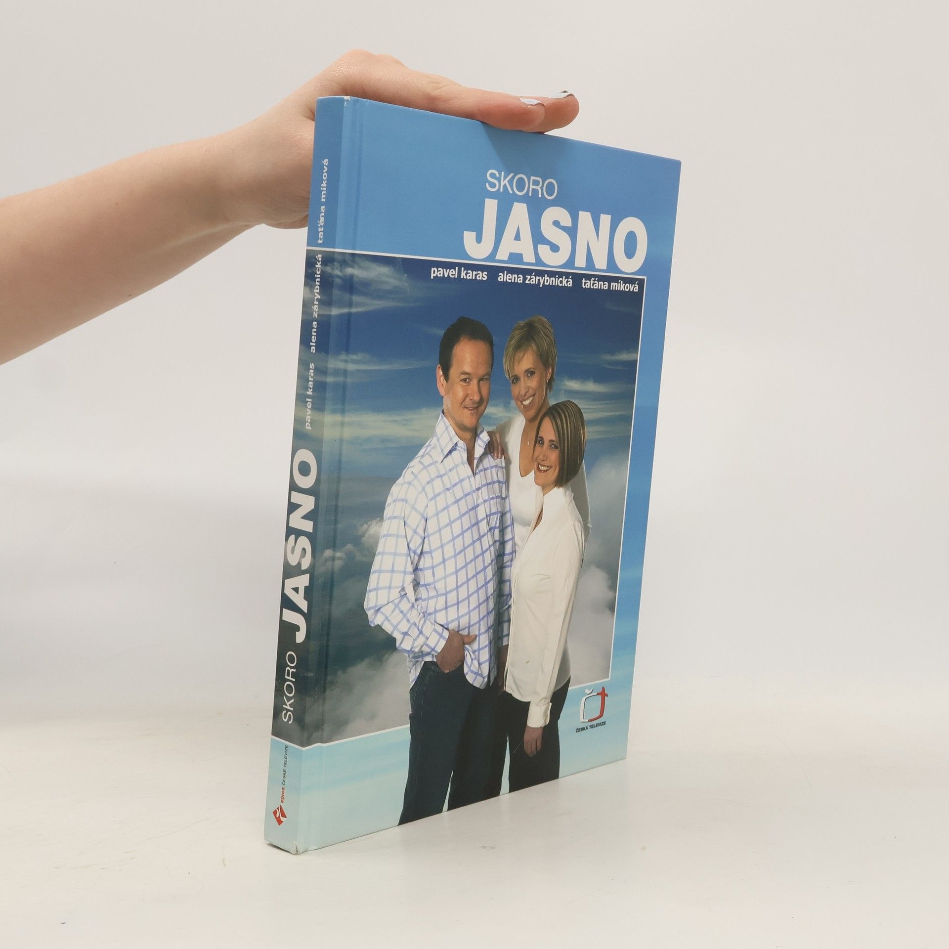 Karas Pavel Skoro jasno: průvodce televizní předpovědí počasí